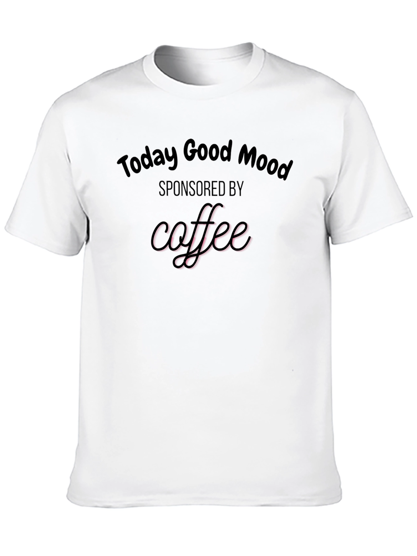 Today Good Mood Coffee Graphic Tee