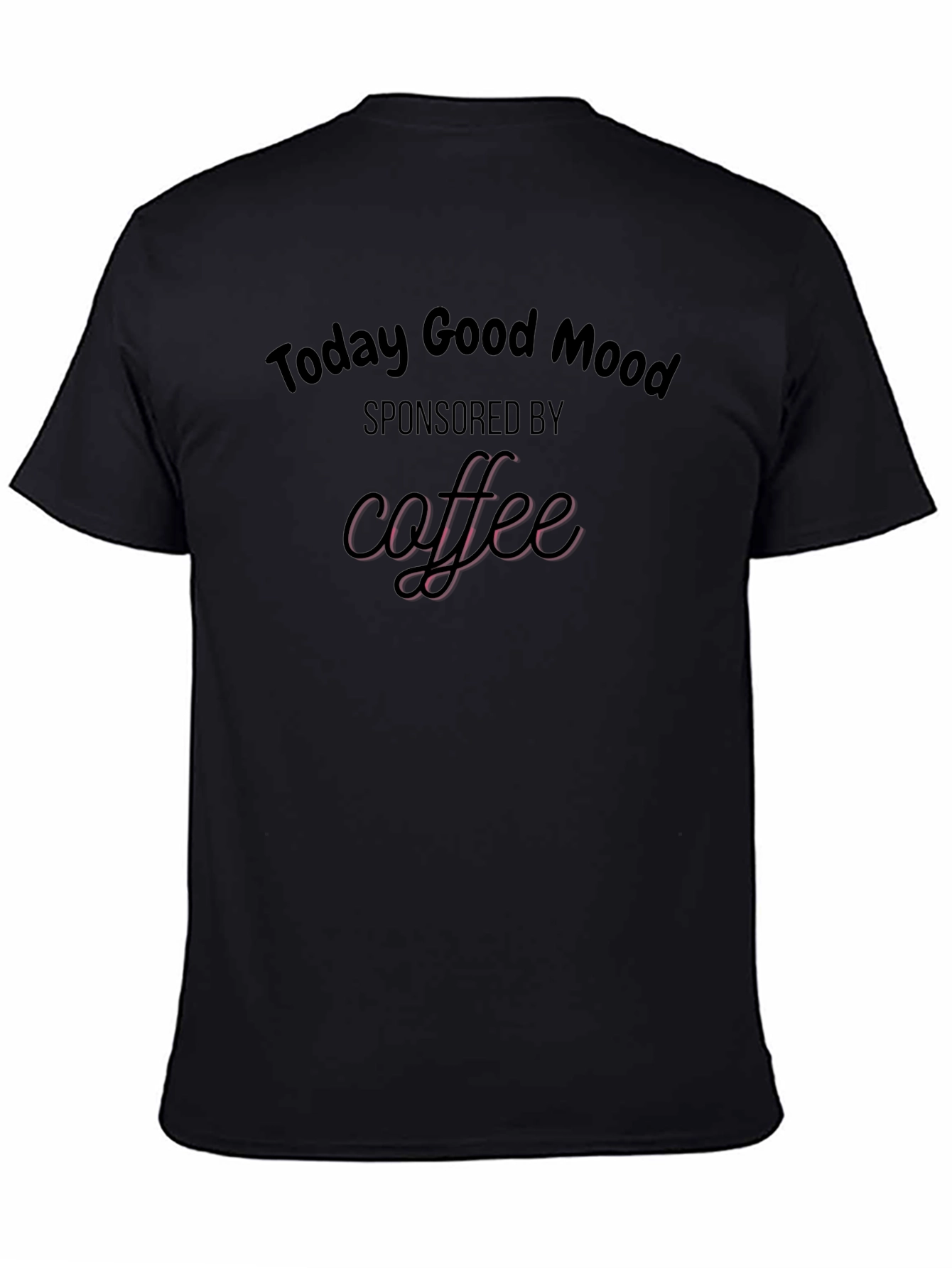 Today Good Mood Coffee Graphic Tee