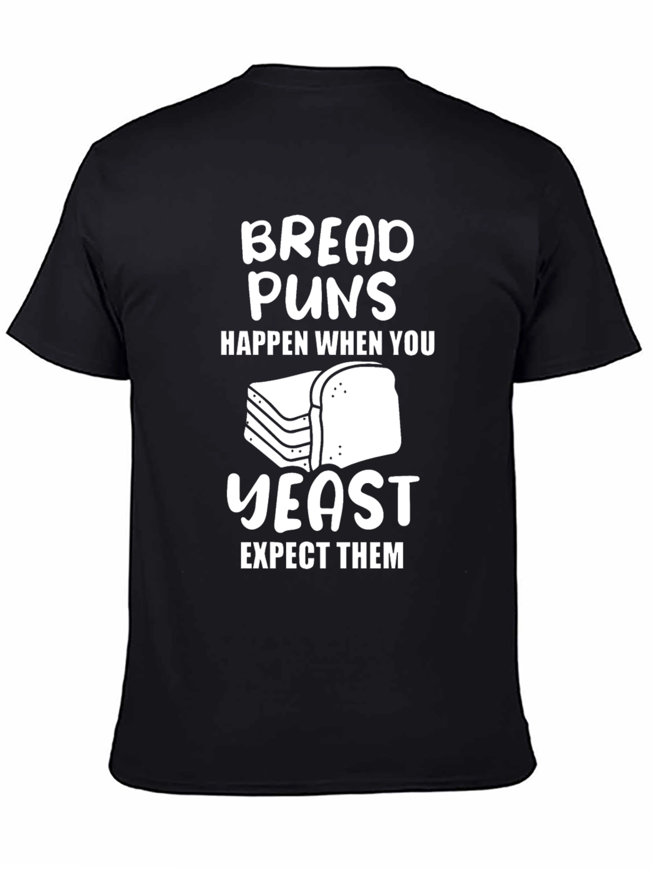 Funny Bread Puns T-Shirt - Black