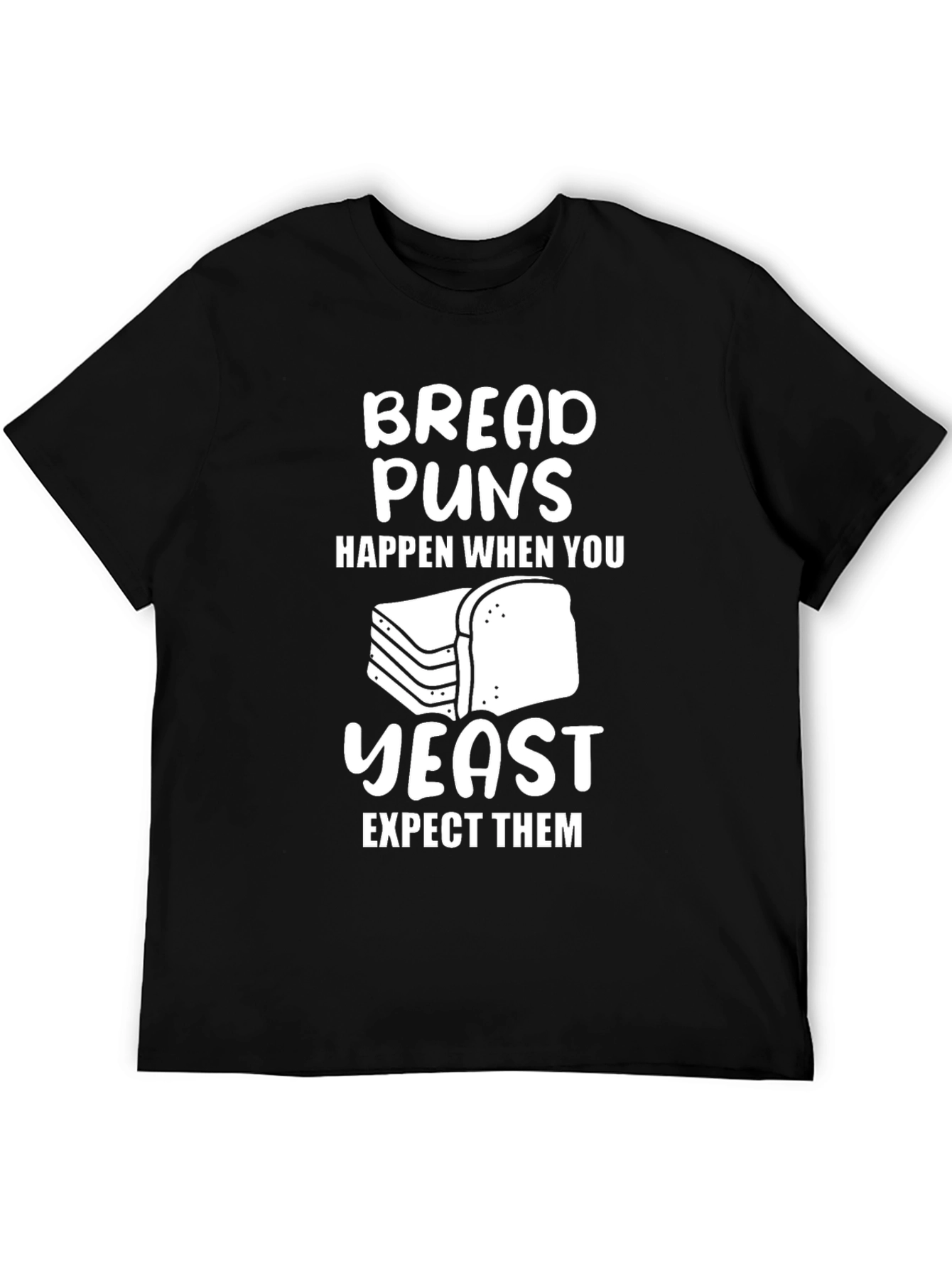 Funny Bread Puns T-Shirt - Black