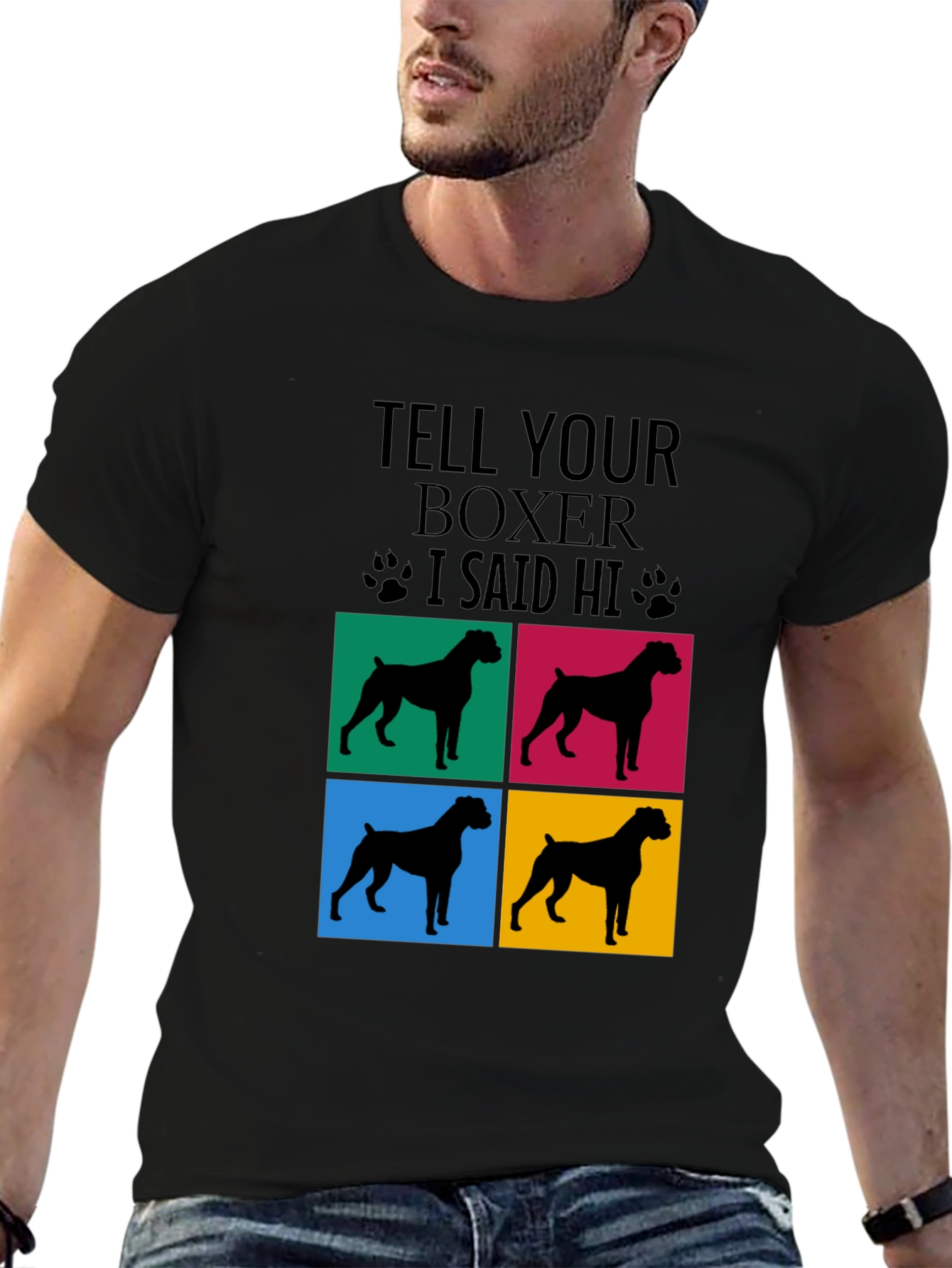 Tell Your Boxer I Said Hi Graphic Tee
