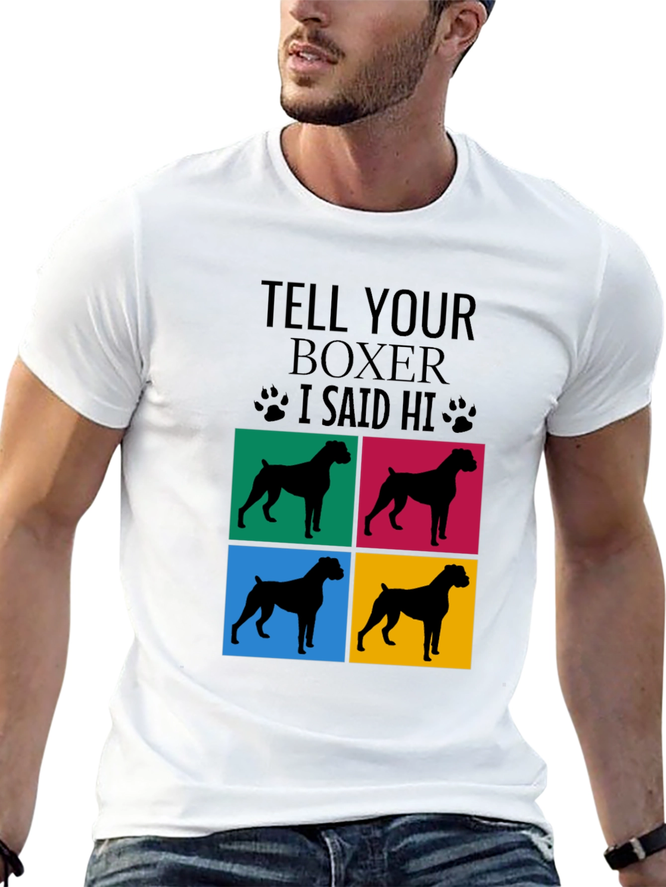Tell Your Boxer I Said Hi Graphic Tee