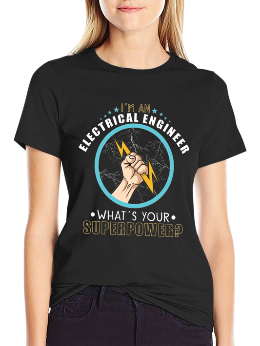 Electrical Engineer Superpower T-Shirt