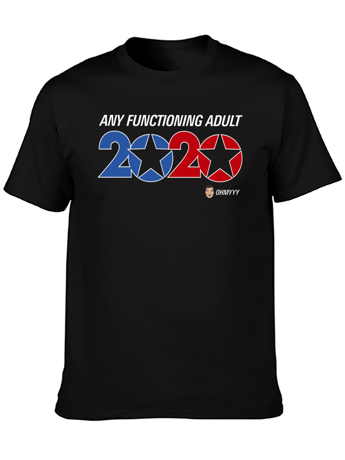 Any Functioning Adult 2020 Graphic T-Shirt