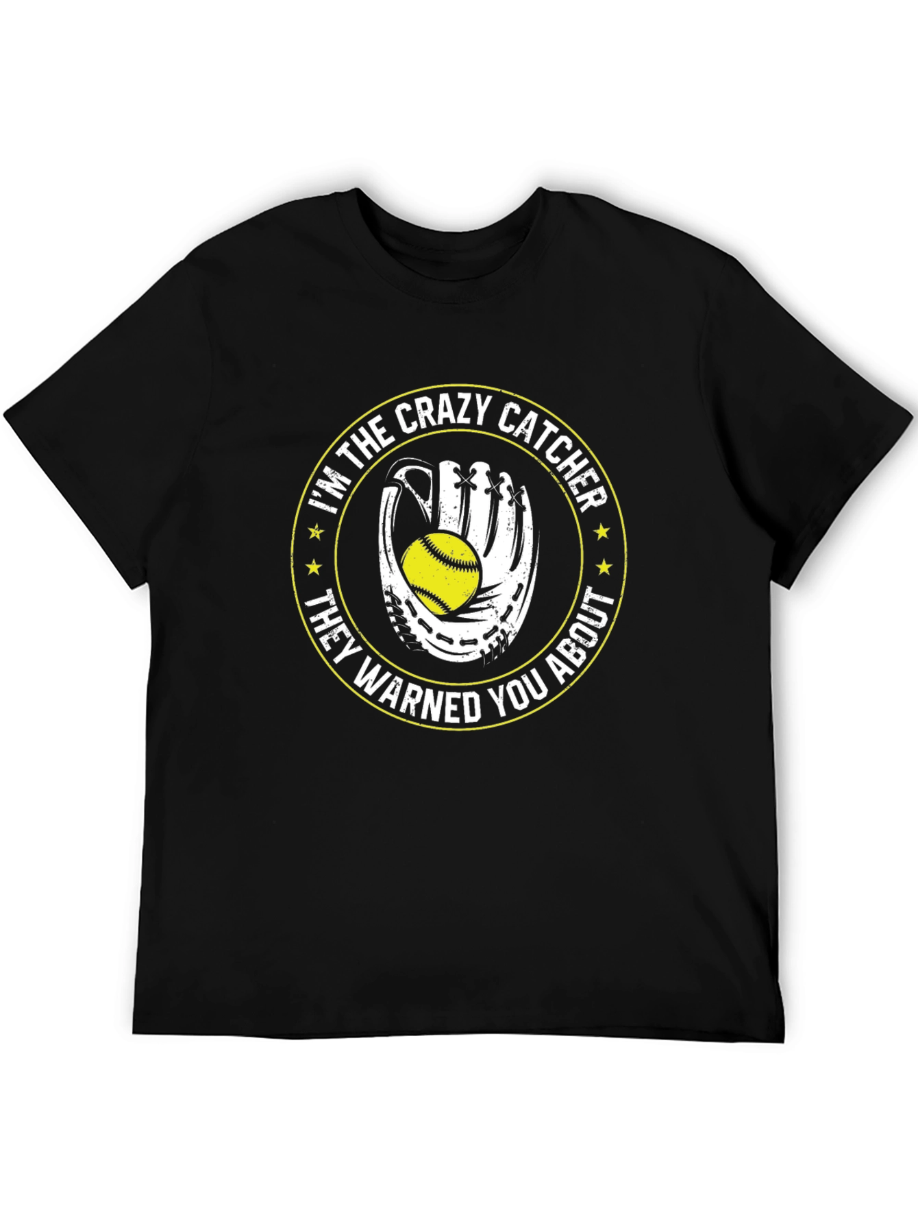 Crazy Catcher T-Shirt - Softball Gift