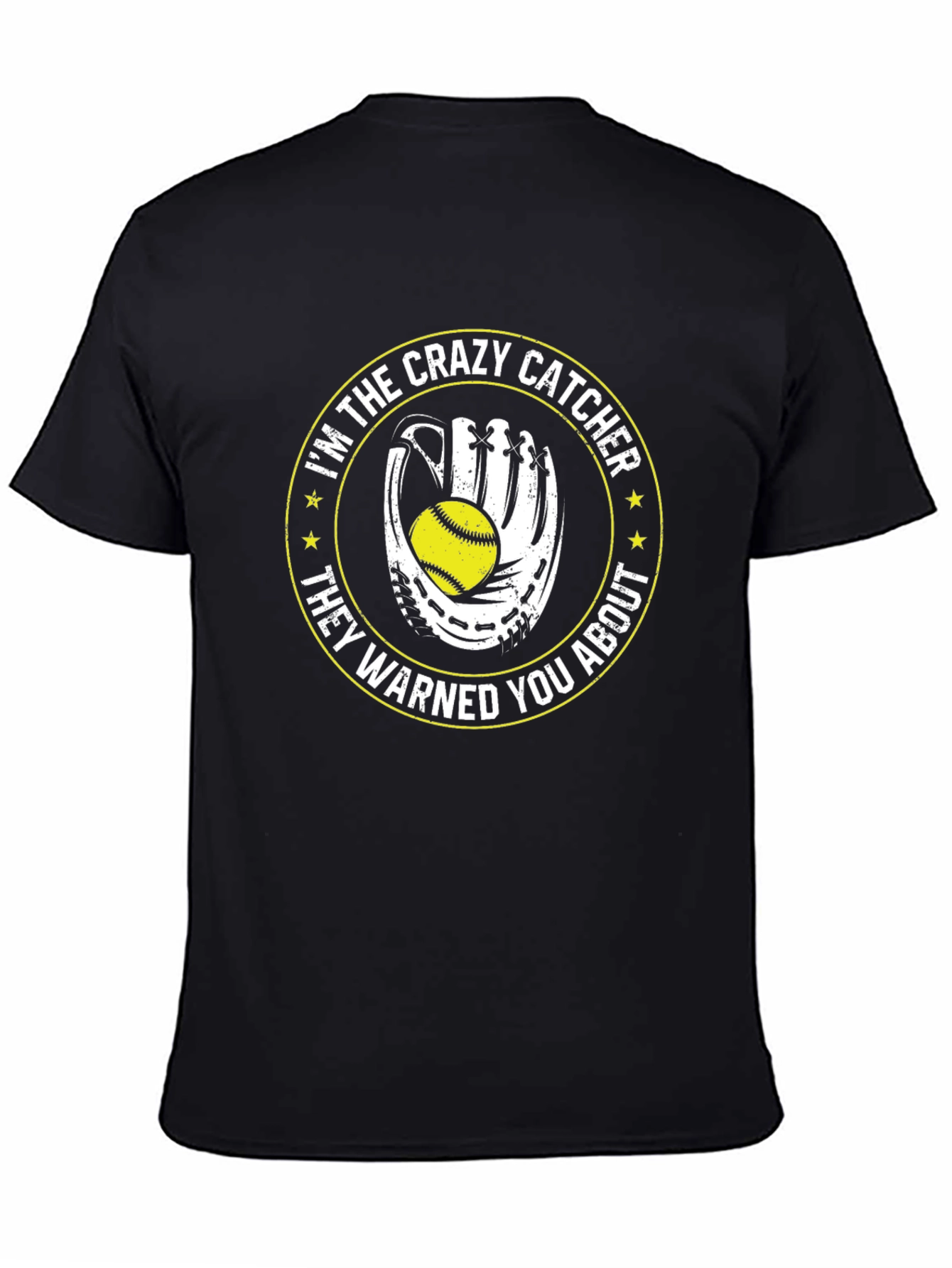 Crazy Catcher T-Shirt - Softball Gift
