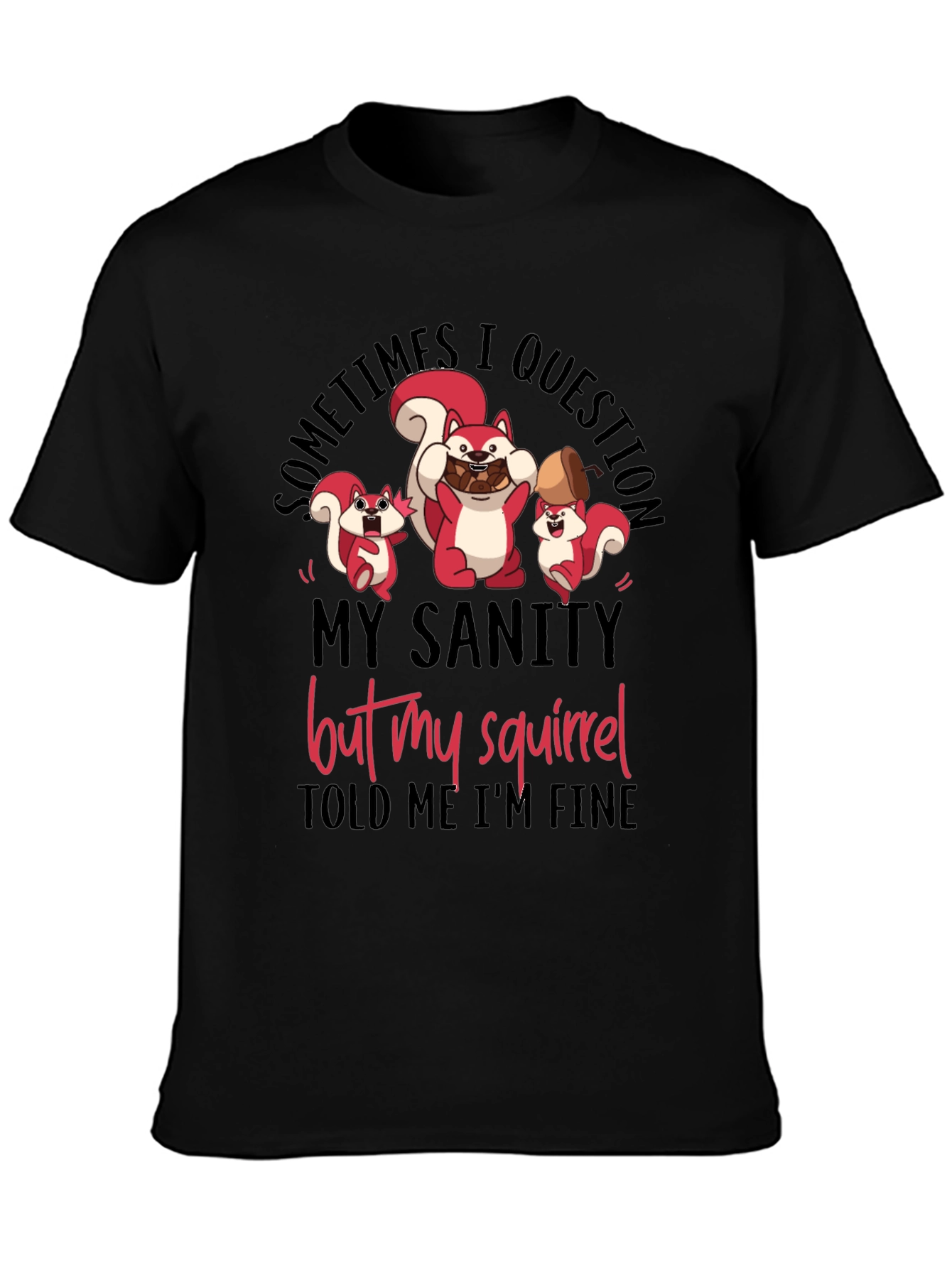 Squirrel Sanity Mens Graphic Tee