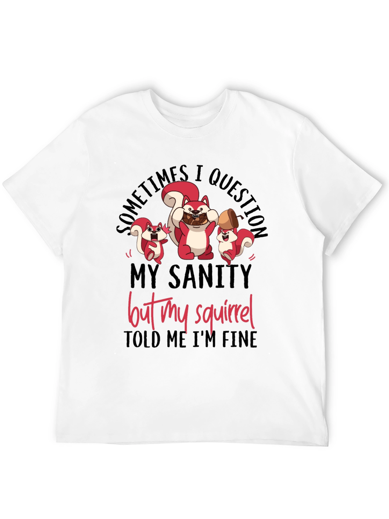 Squirrel Sanity Mens Graphic Tee