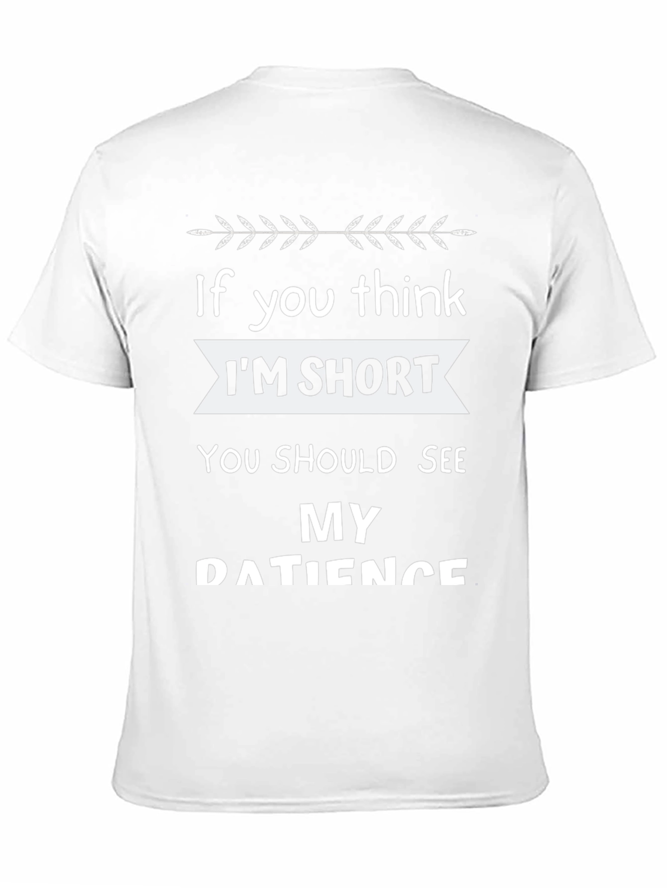 Funny Short Patience Humor Black Graphic T-Shirt