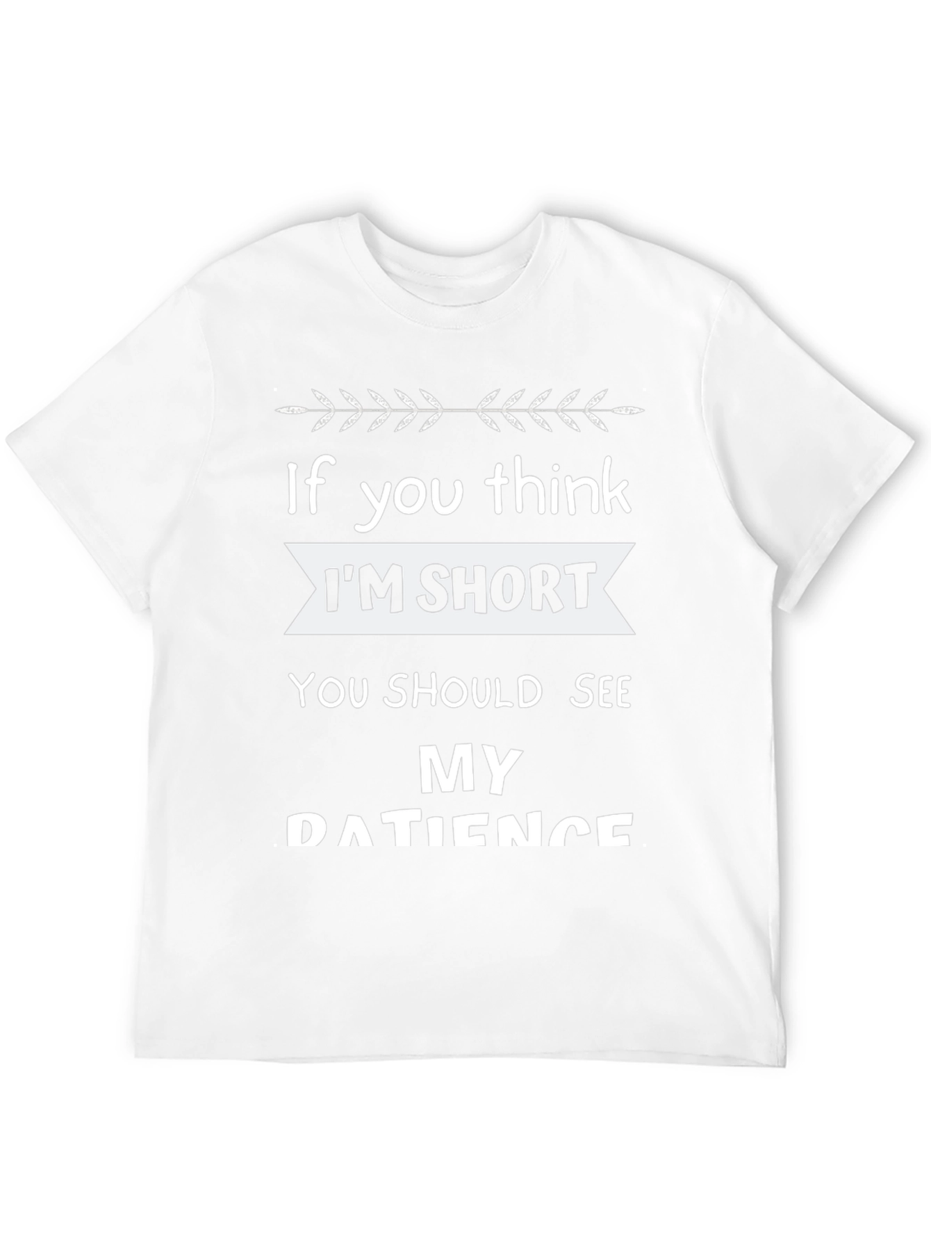 Funny Short Patience Humor Black Graphic T-Shirt