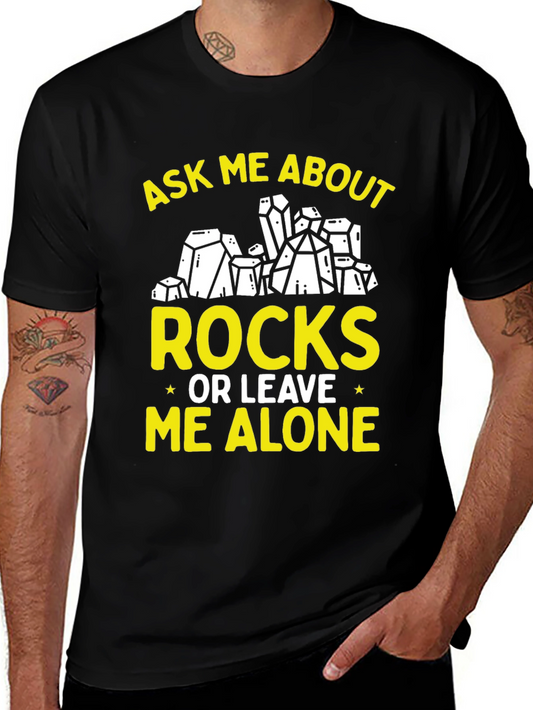 Ask Me About Rocks Graphic Tee