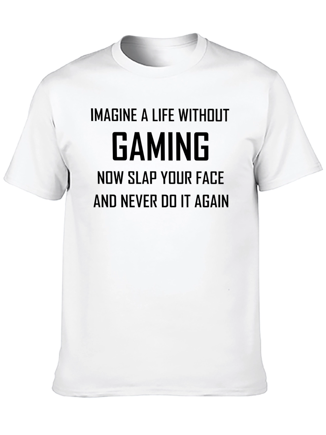 Gaming T-Shirt: Imagine A Life Without Gaming Funny Tee