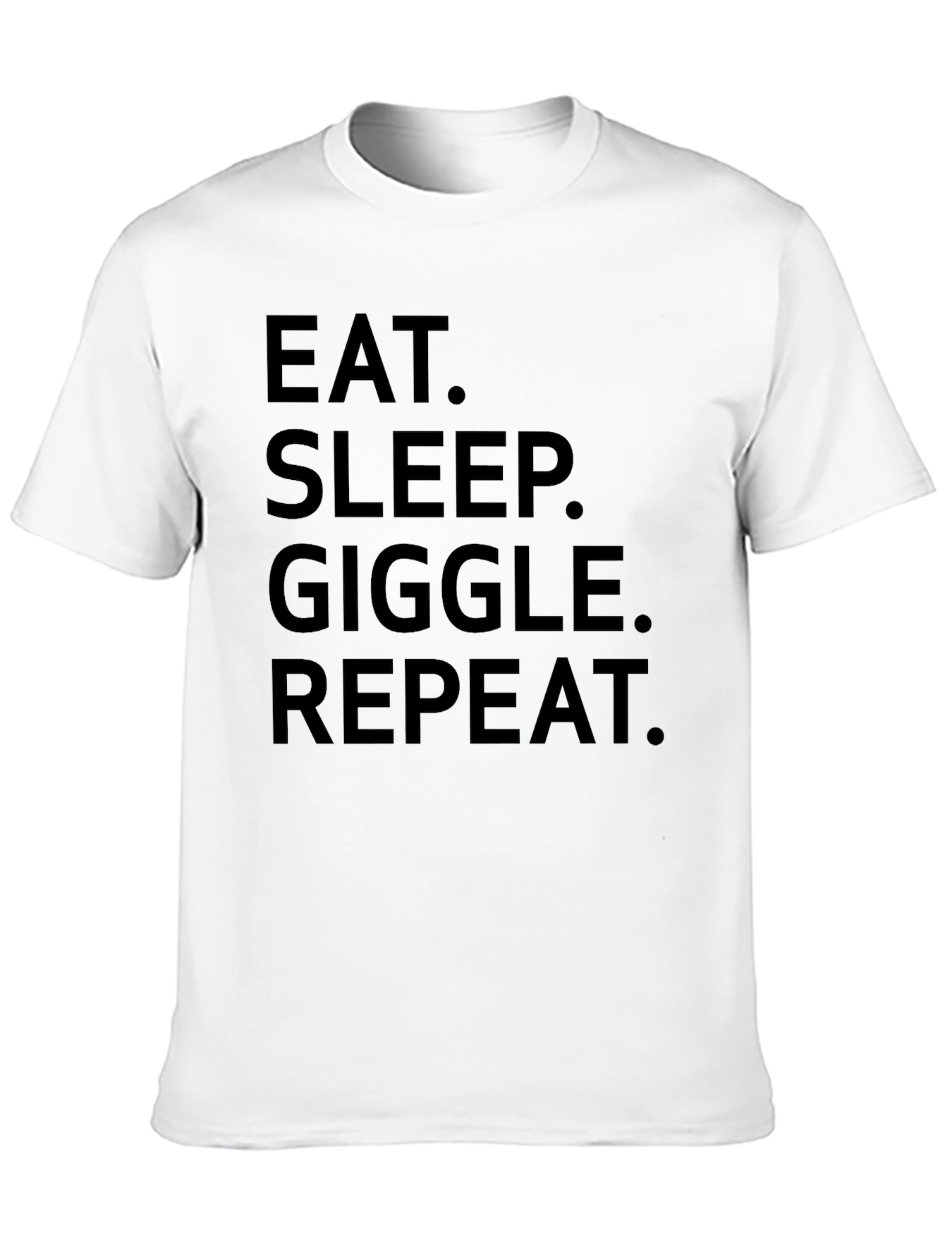 Eat Sleep Giggle Repeat Graphic T-Shirt