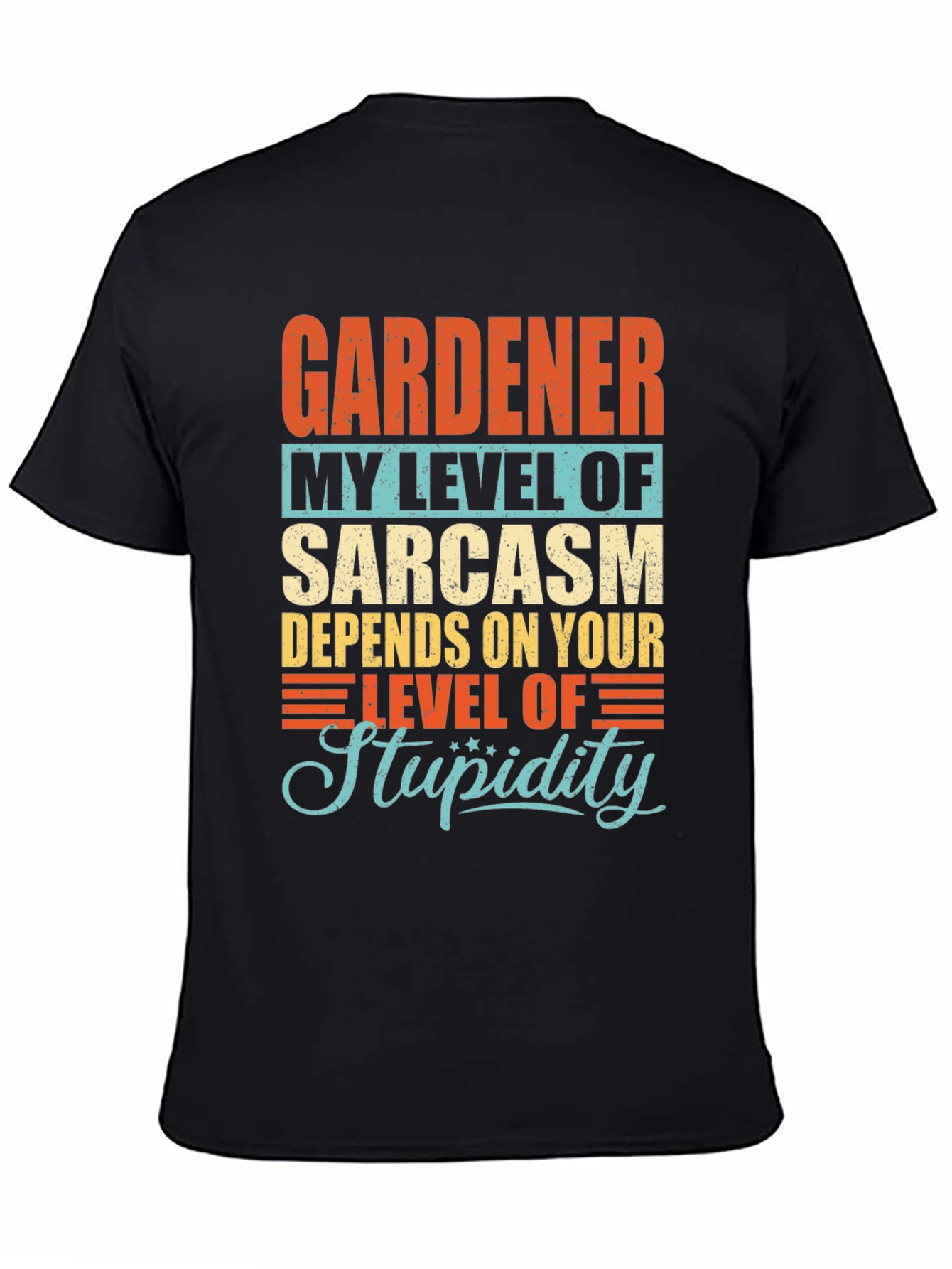 Gardener Sarcasm Level Graphic Tee