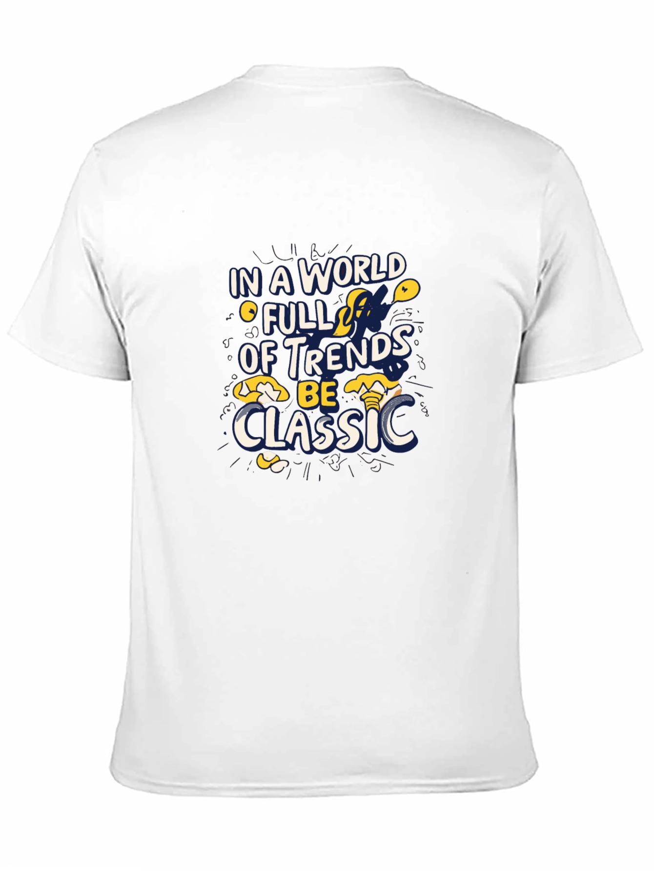 Trendy Graphic Tee - Be Classic