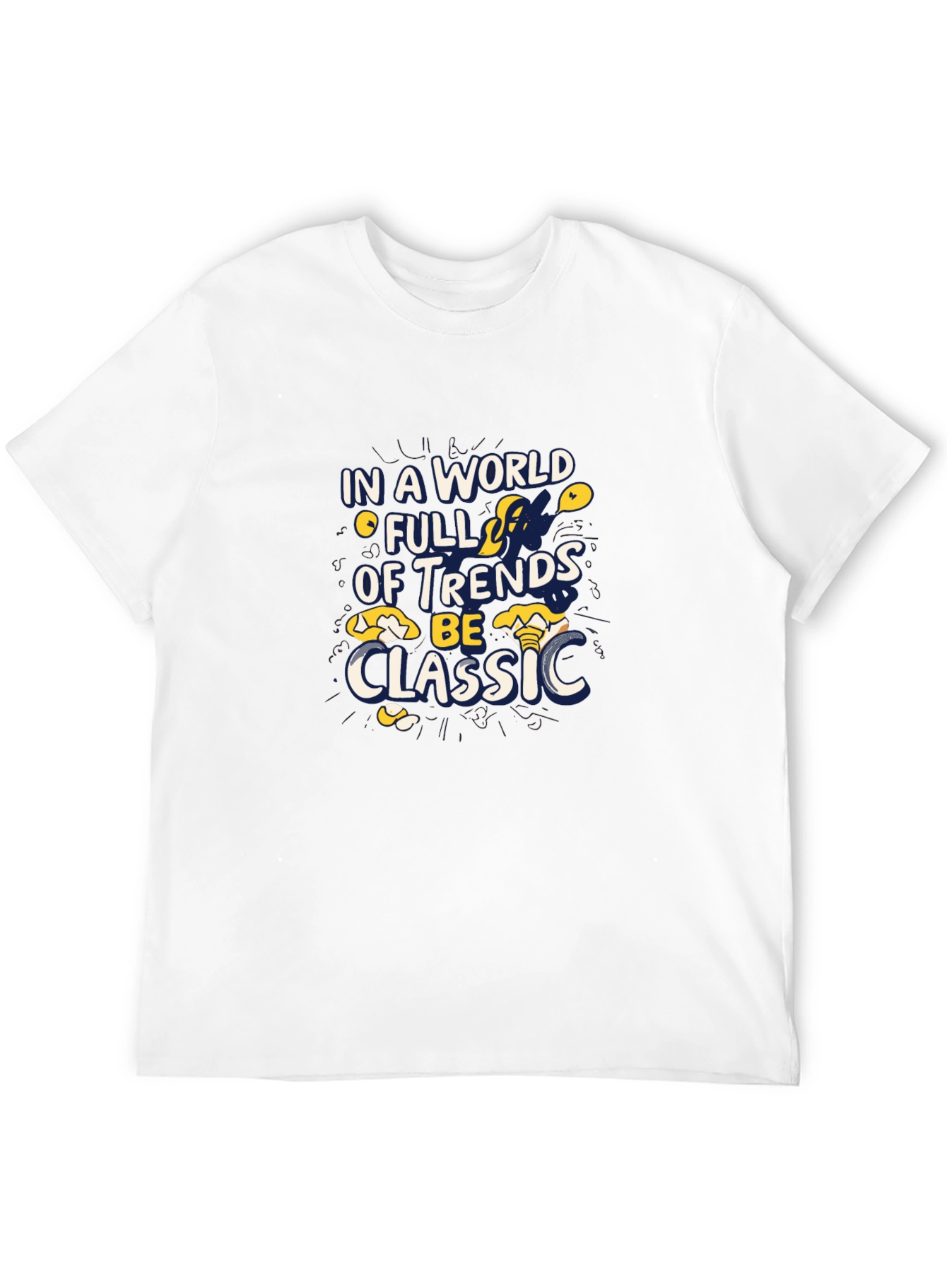 Trendy Graphic Tee - Be Classic