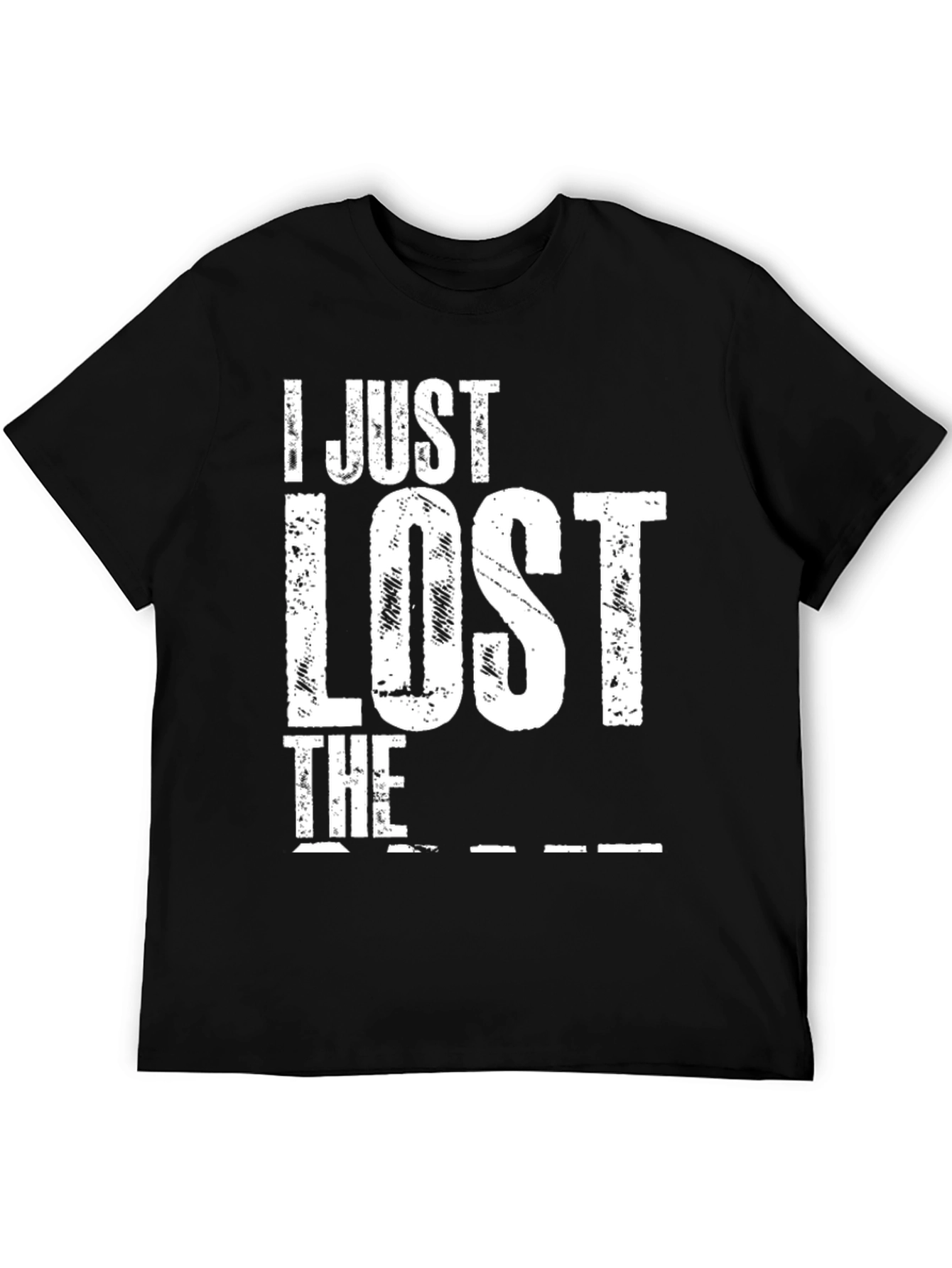 I Just Lost The Game T-Shirt Novelty Tee