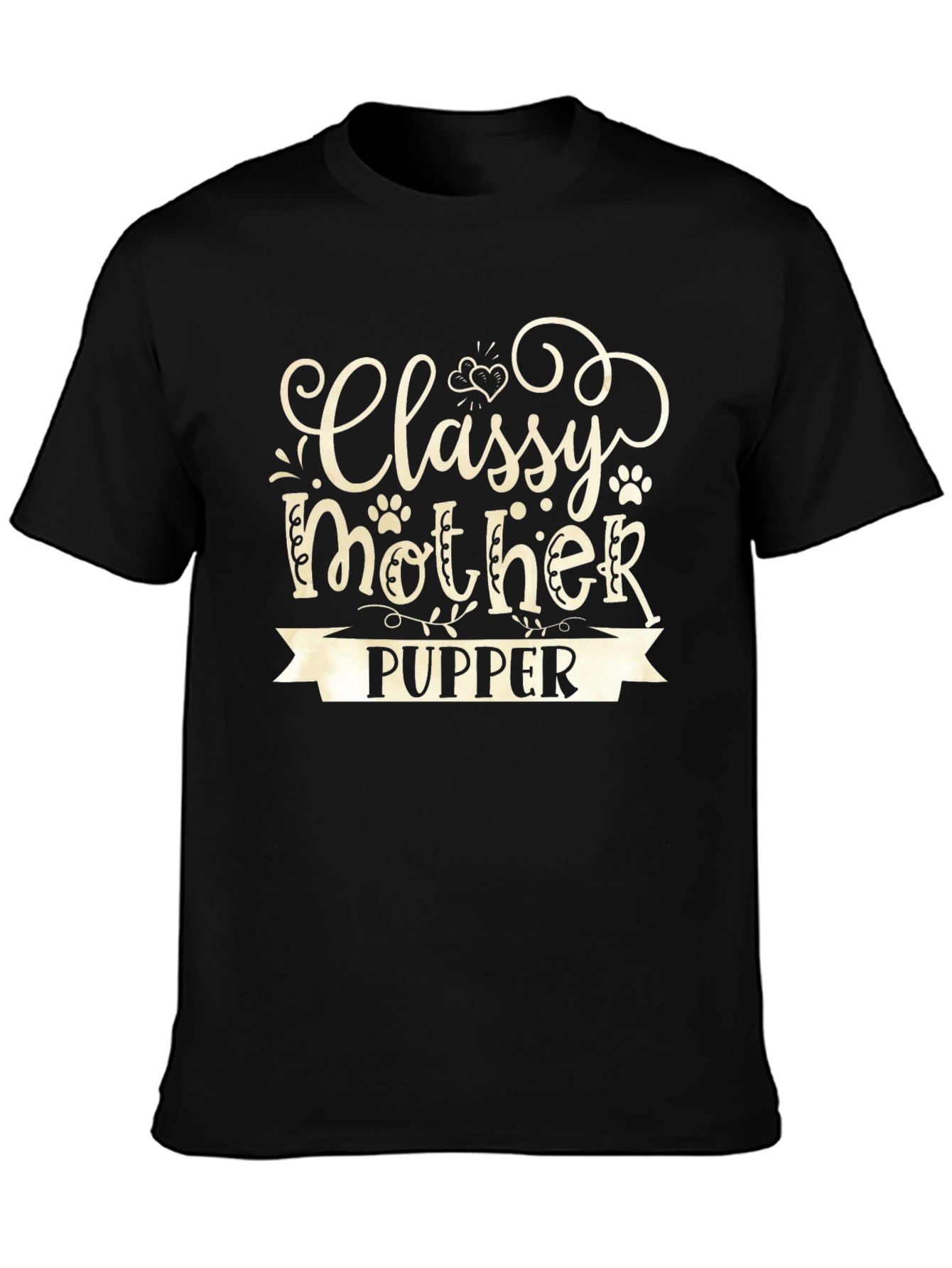 Classy Mother Pupper T-Shirt - Dog Lover Tee