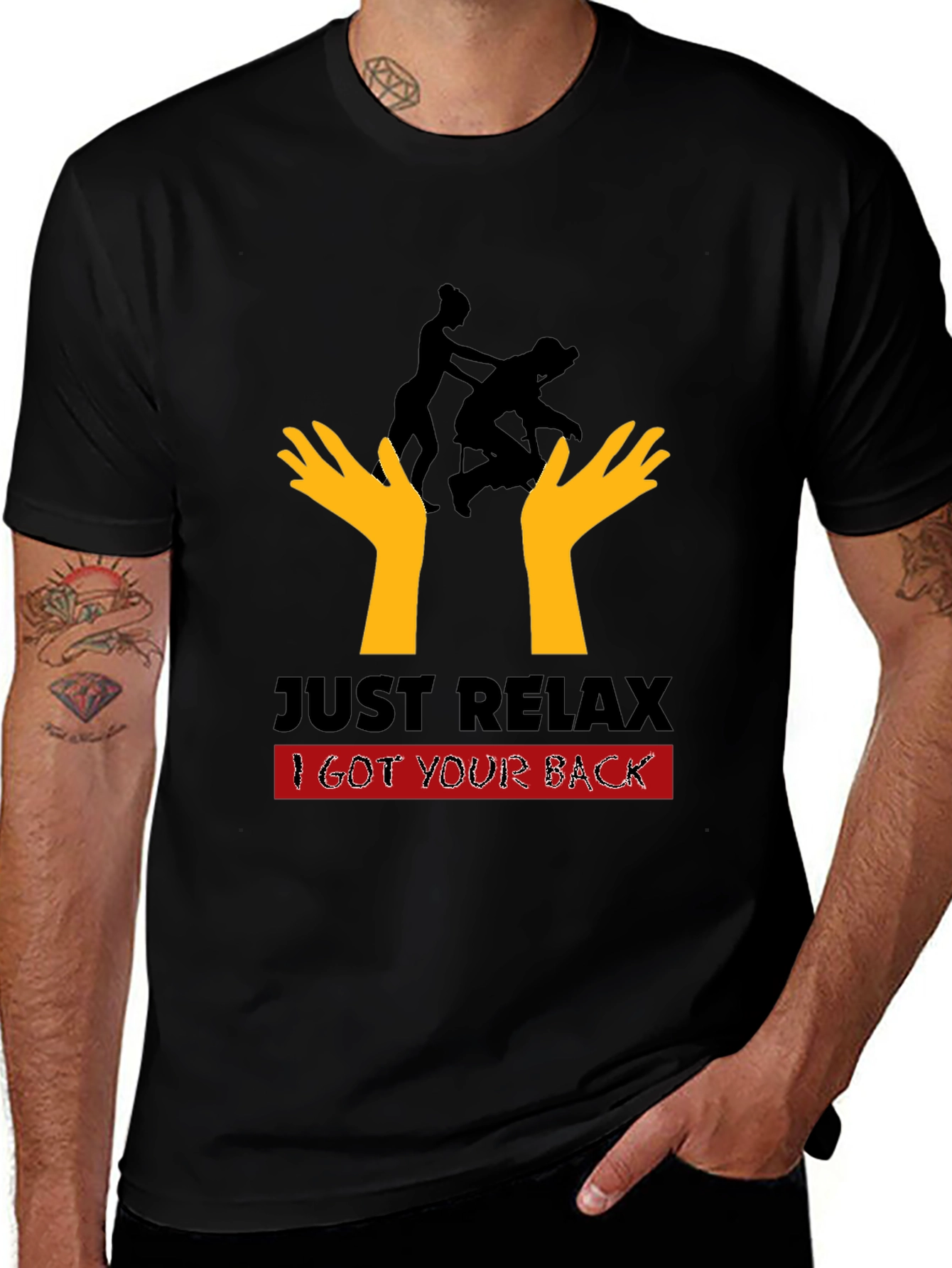 Just Relax I Got Your Back Black T-Shirt