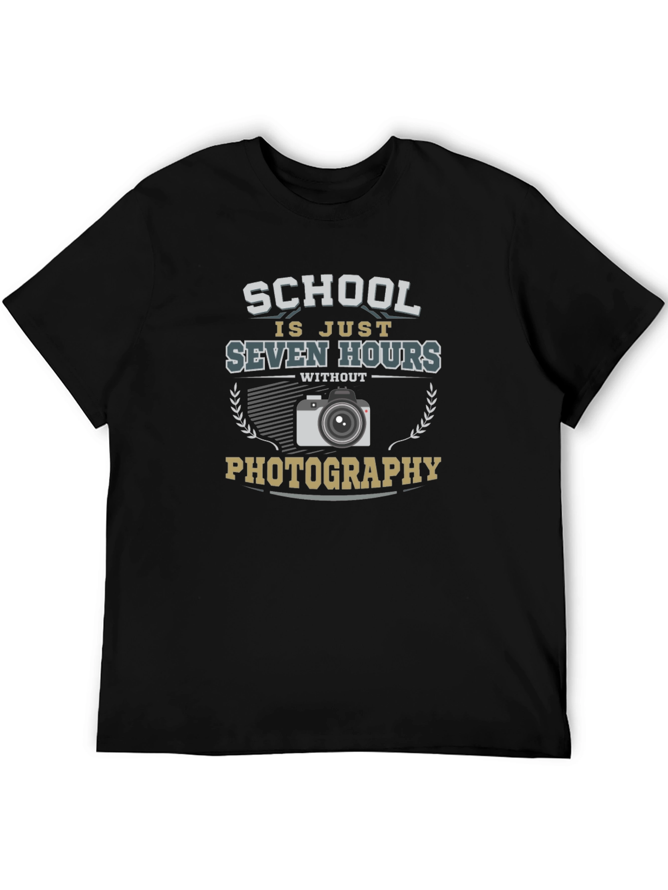 Photography Lover T-Shirt School is Just Seven Hours Without