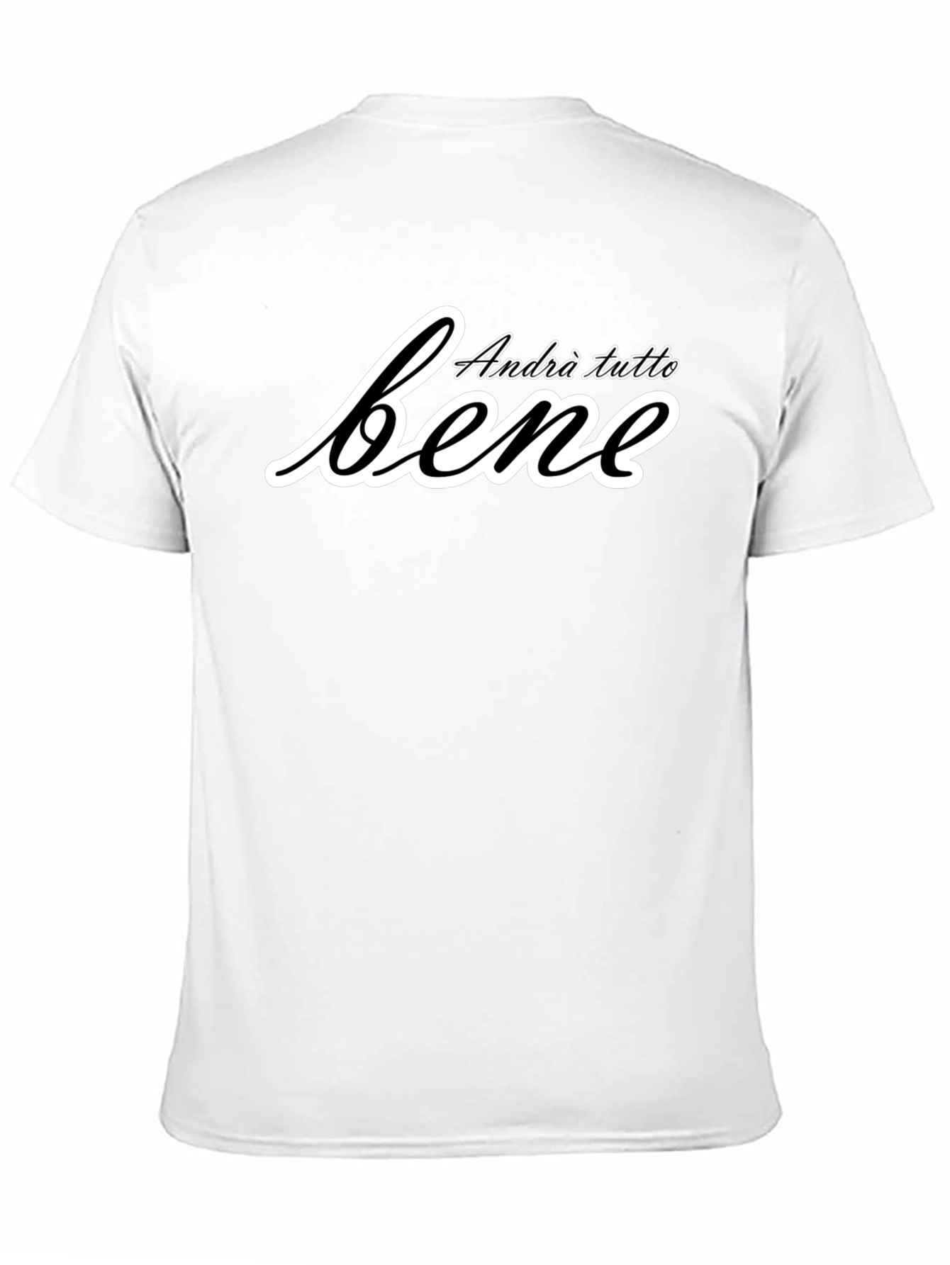 Andrà Tutto Bene Italian Slogan T-Shirt