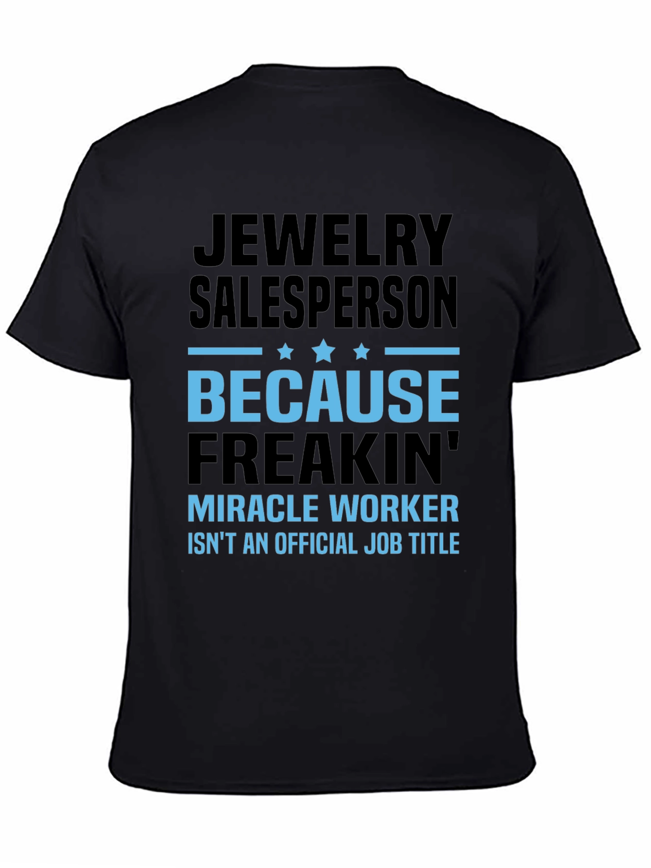 Jewelry Salesperson Graphic Tee