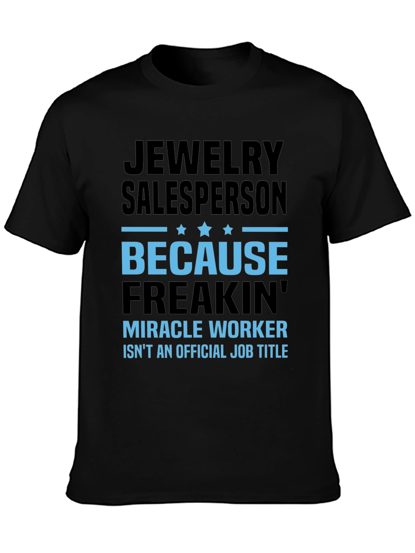 Jewelry Salesperson Graphic Tee