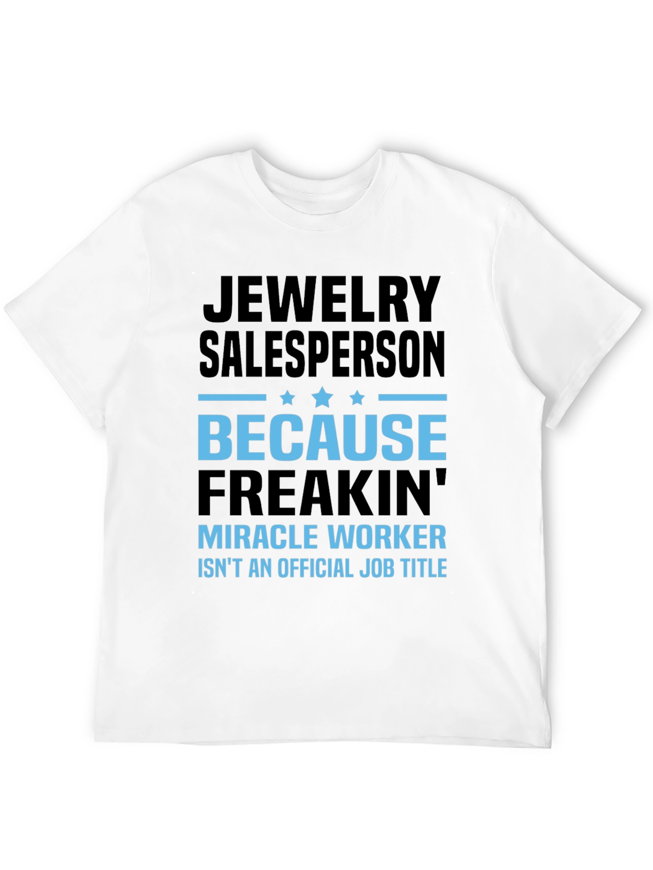 Jewelry Salesperson Graphic Tee