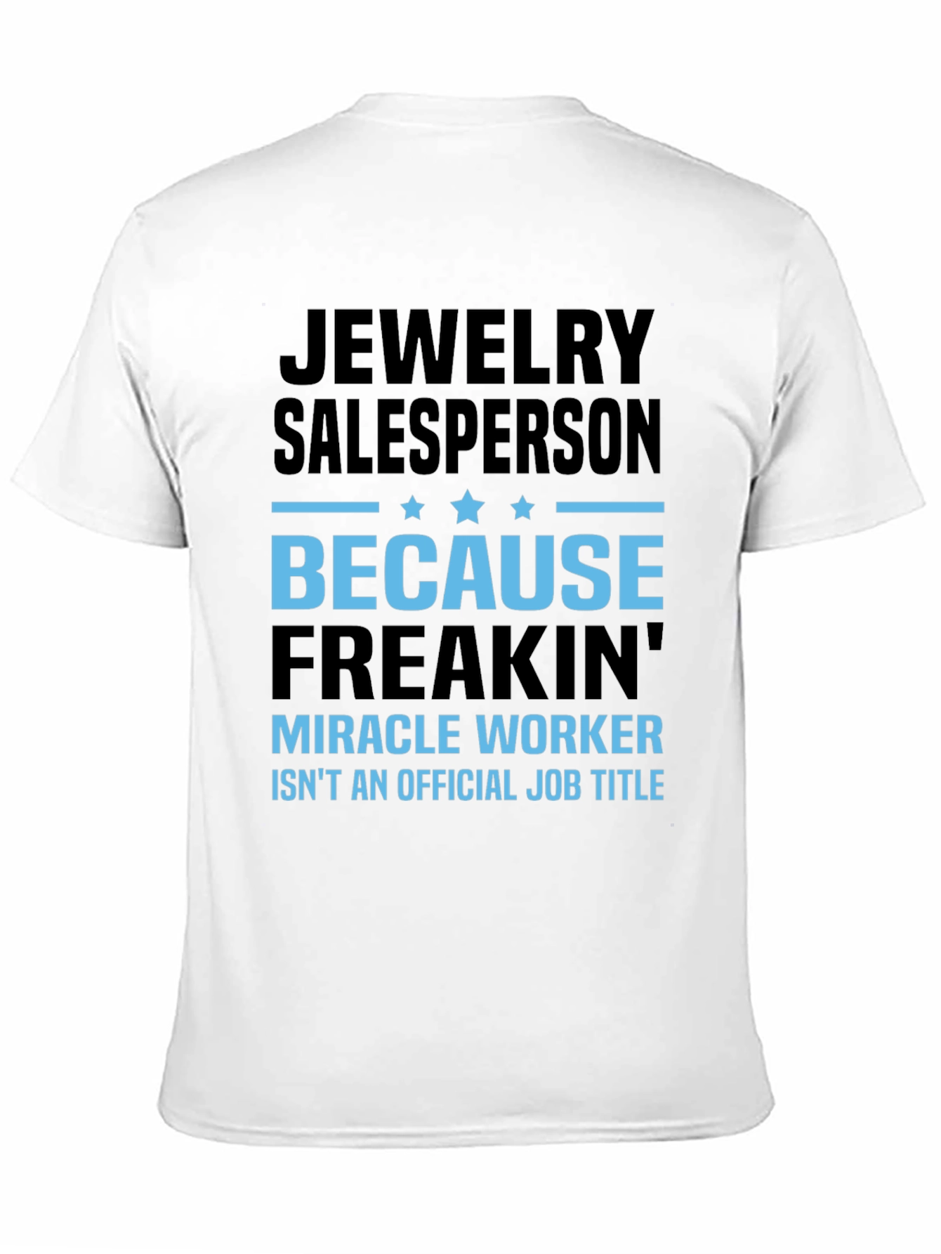 Jewelry Salesperson Graphic Tee