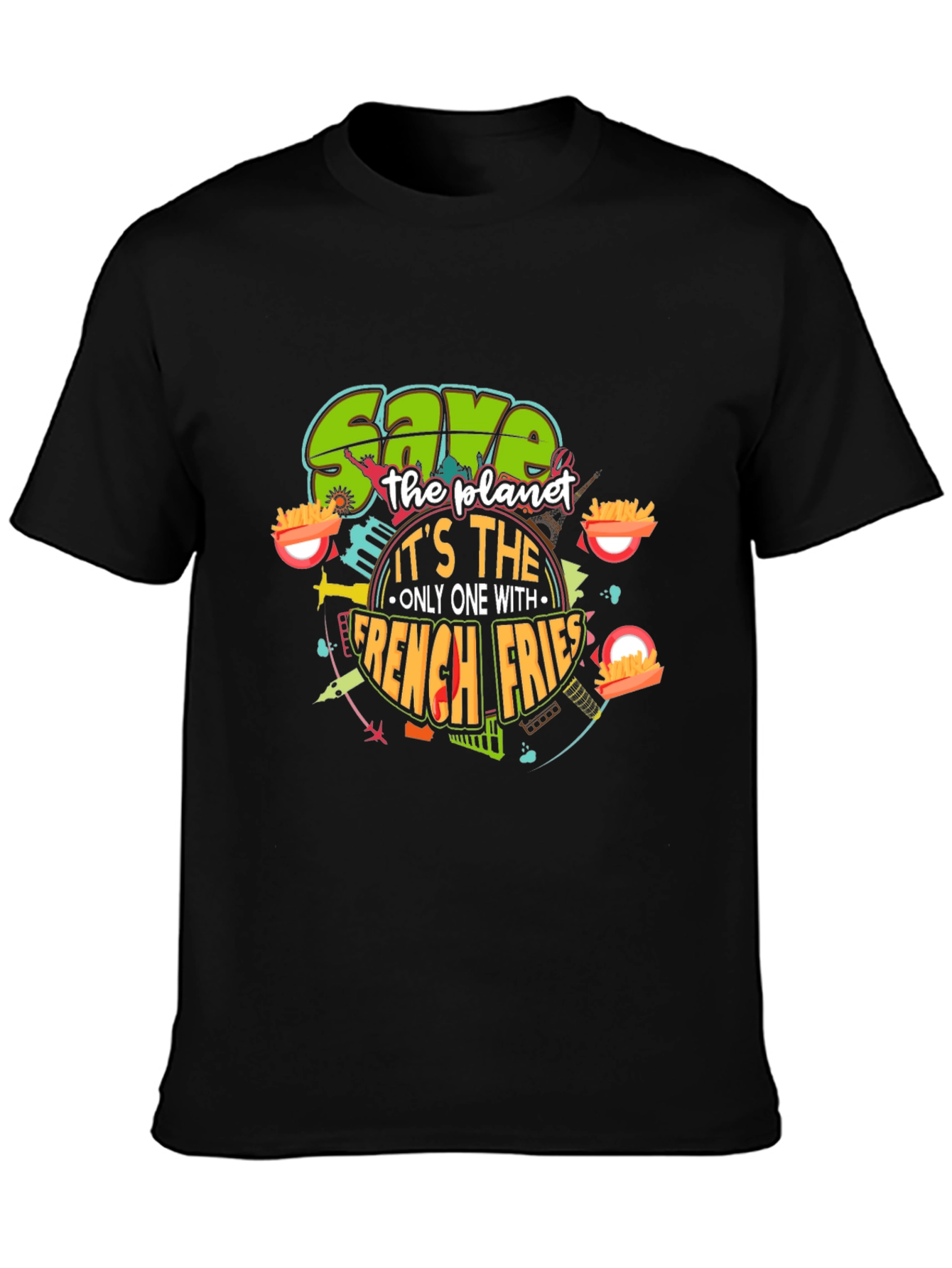 Save the Planet French Fries T-Shirt