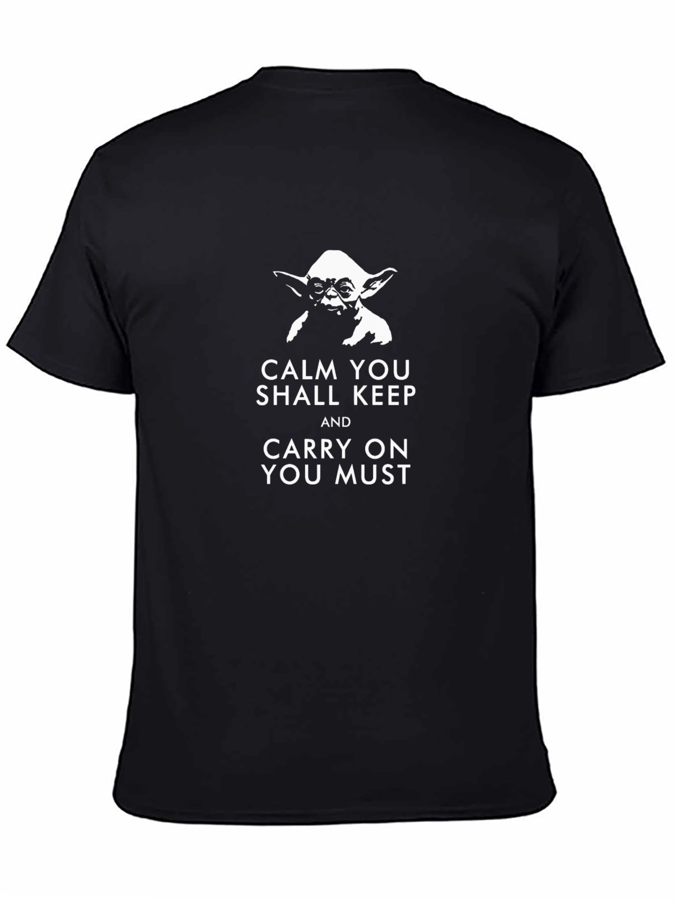 Calm You Shall Keep Yoda T-Shirt