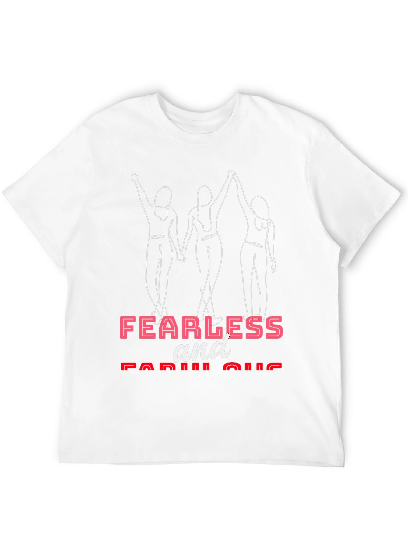 Fearless and Fabulous Graphic T-Shirt