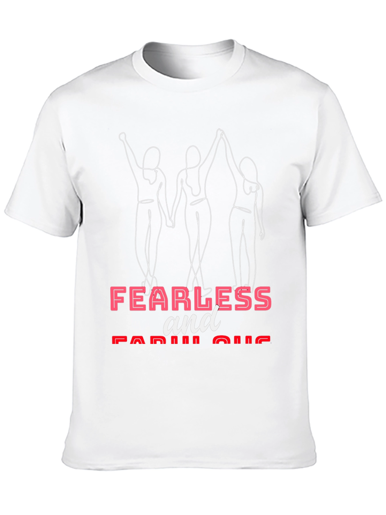 Fearless and Fabulous Graphic T-Shirt
