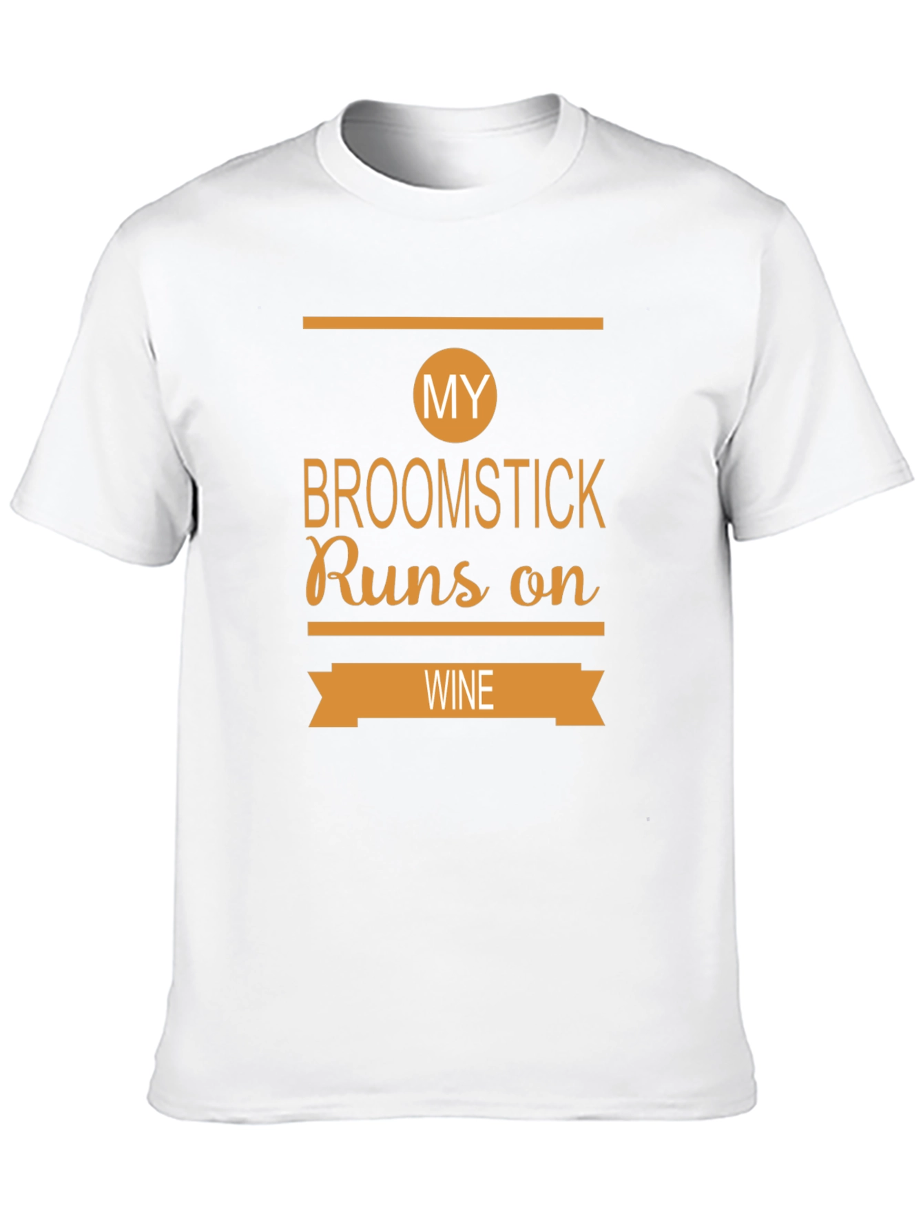 My Broomstick Runs On Wine - Funny T-Shirt