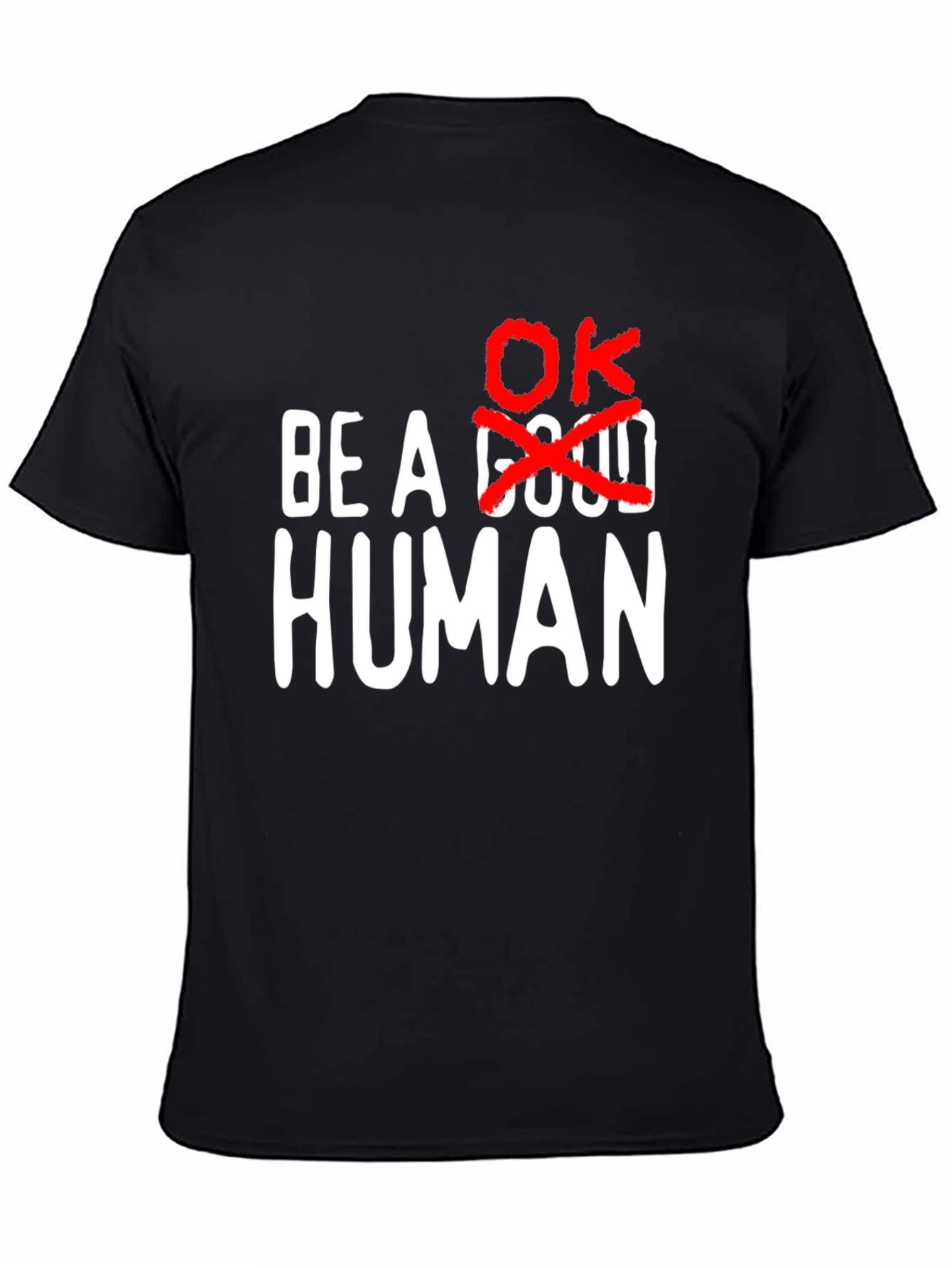 Be a Human OK Graphic Tee
