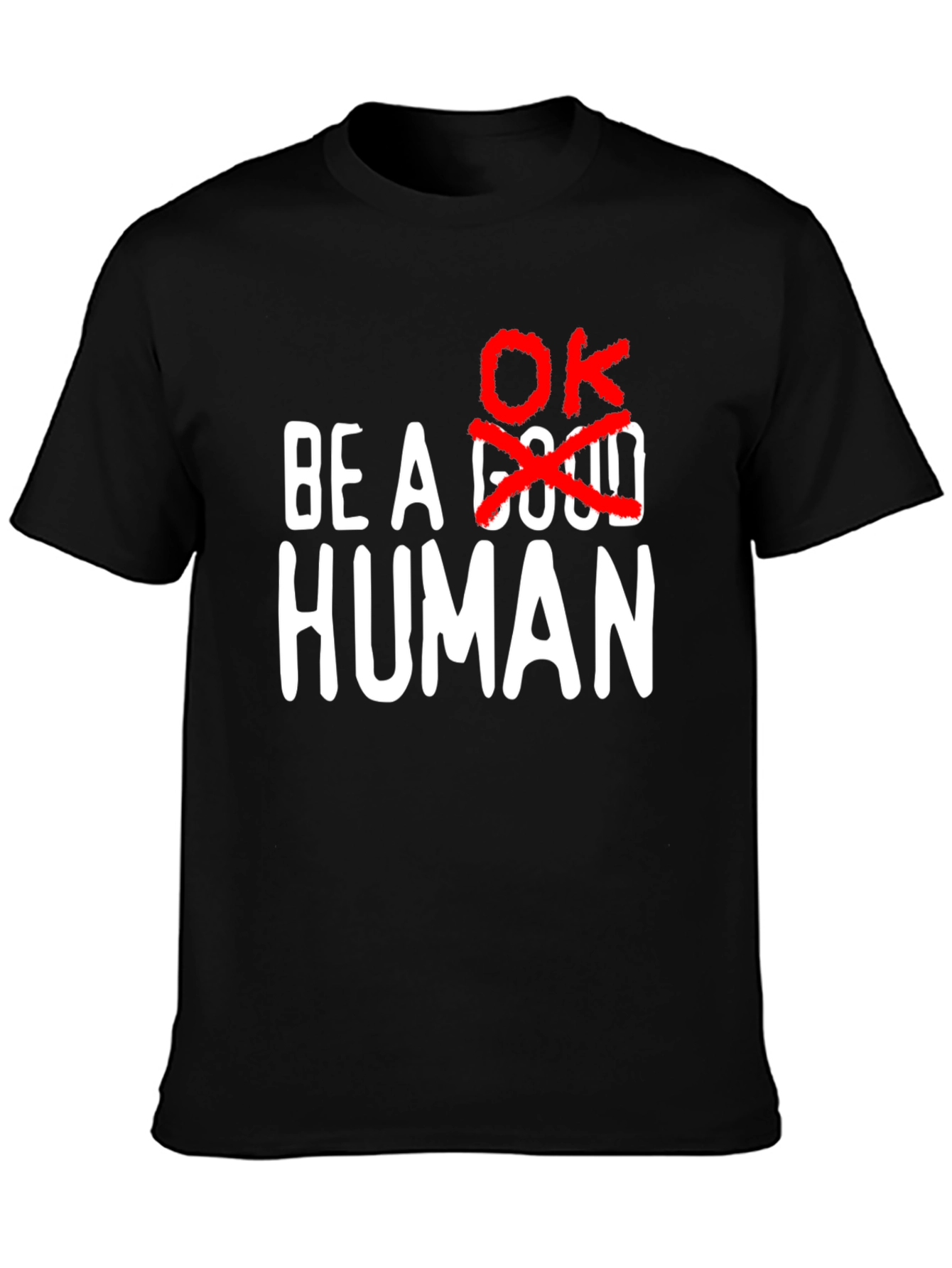 Be a Human OK Graphic Tee