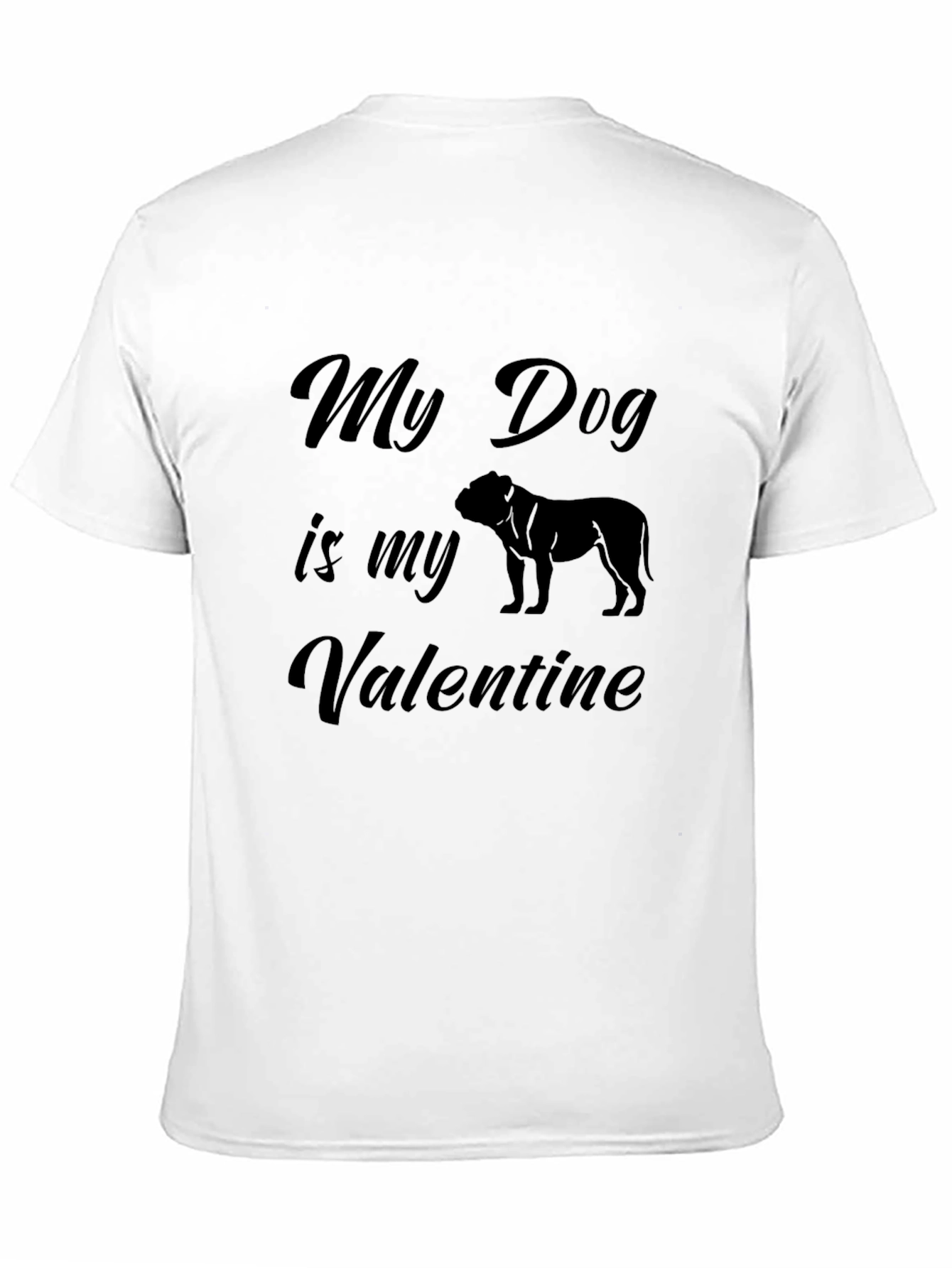 My Dog is My Valentine Black T-Shirt