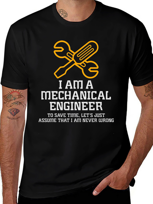 Mechanical Engineer T-Shirt - Never Wrong Graphic Tee