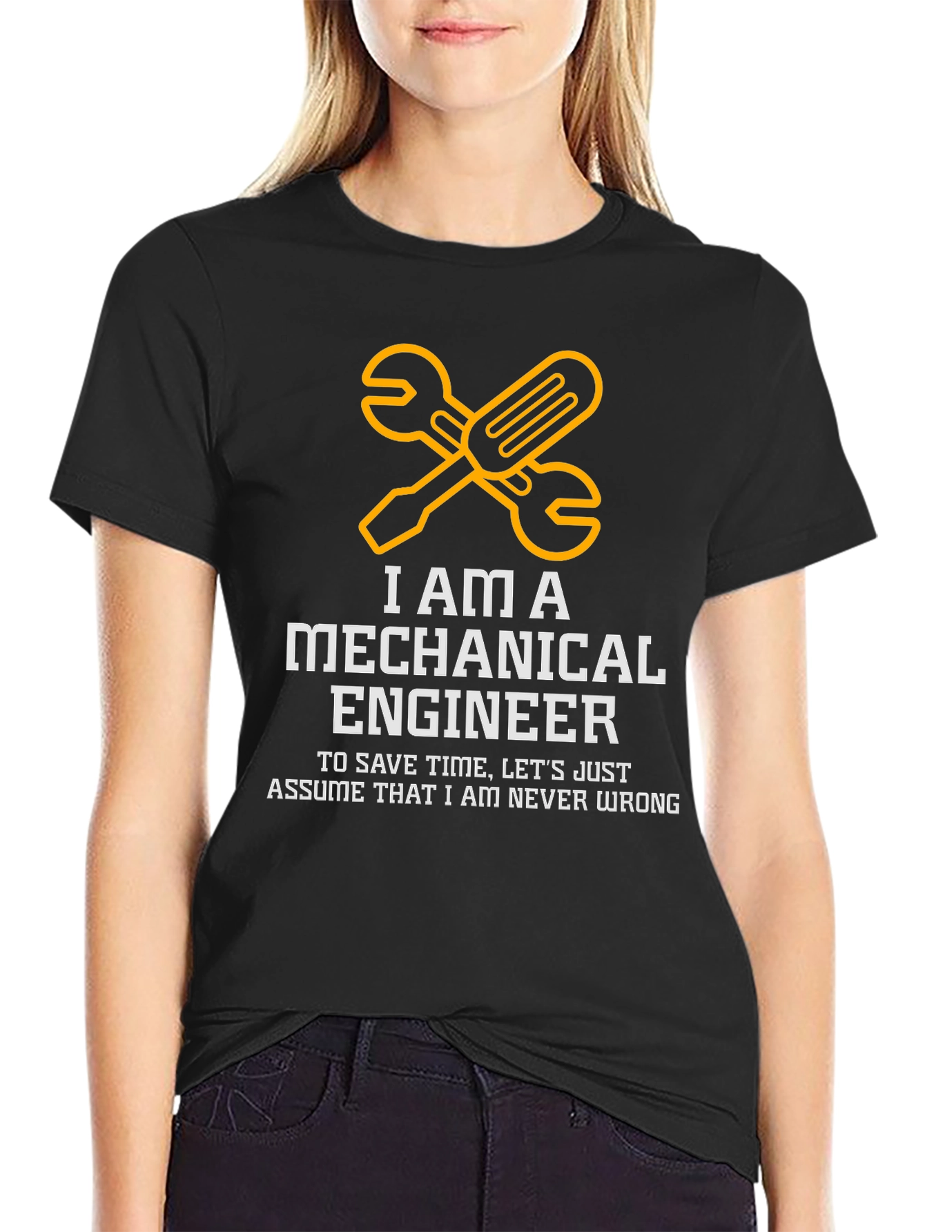 Mechanical Engineer T-Shirt - Never Wrong Graphic Tee