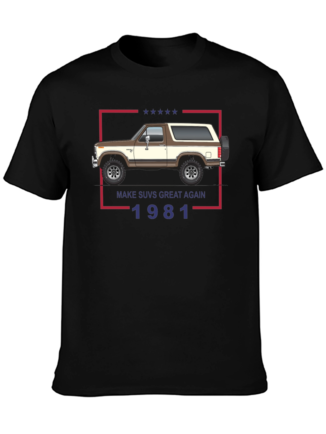 Make SUVs Great Again 1981 Graphic Tee