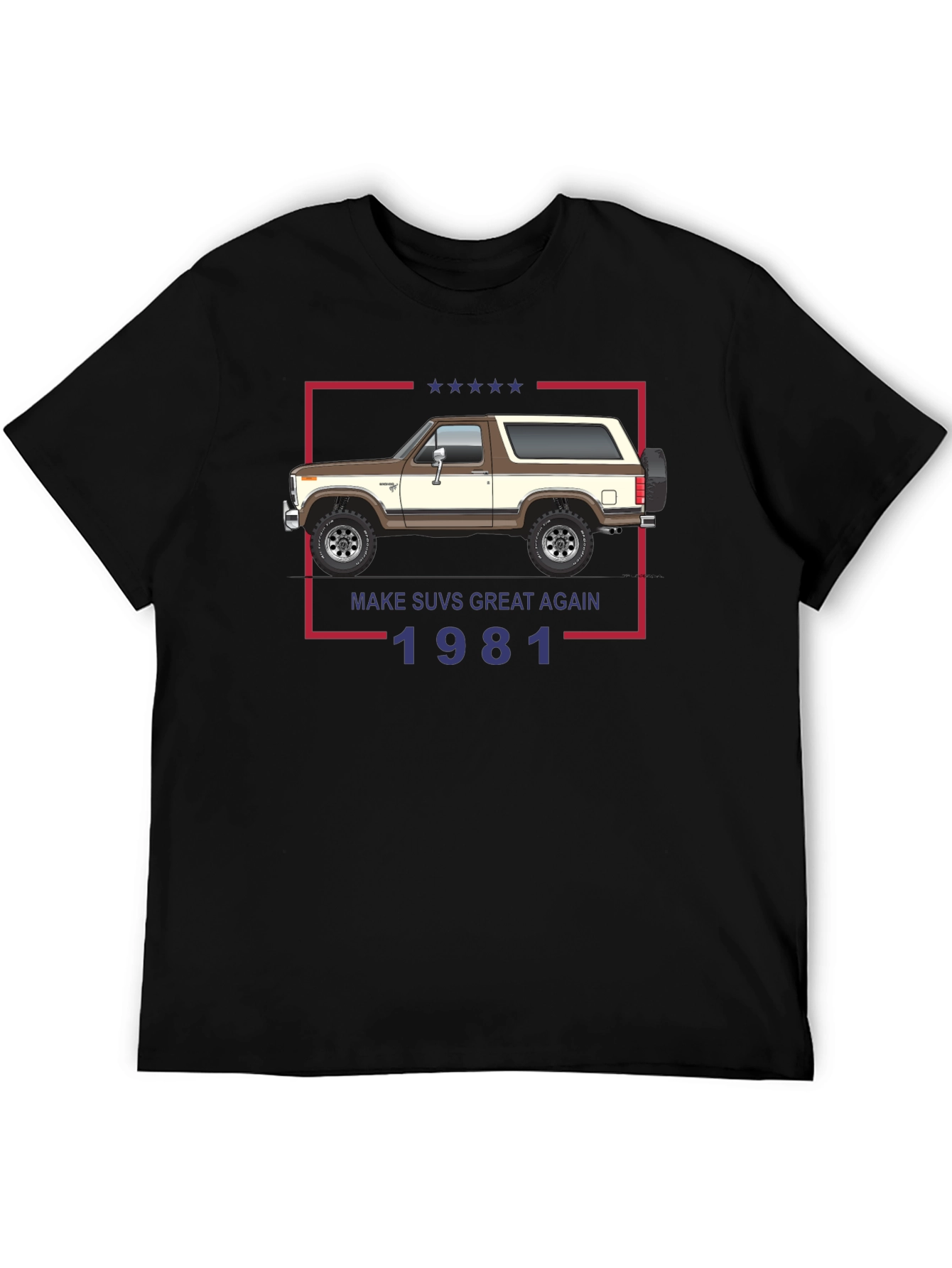 Make SUVs Great Again 1981 Graphic Tee