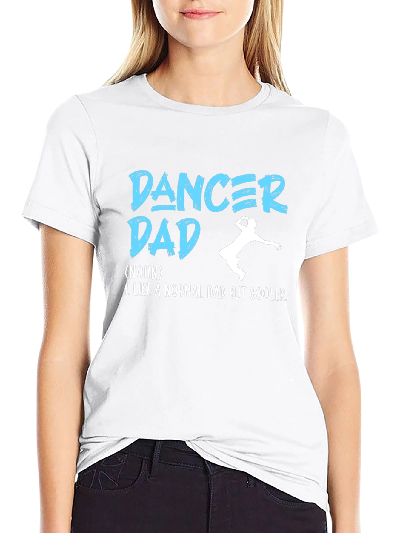 Dancer Dad T-Shirt - Cool Fathers Day Gift