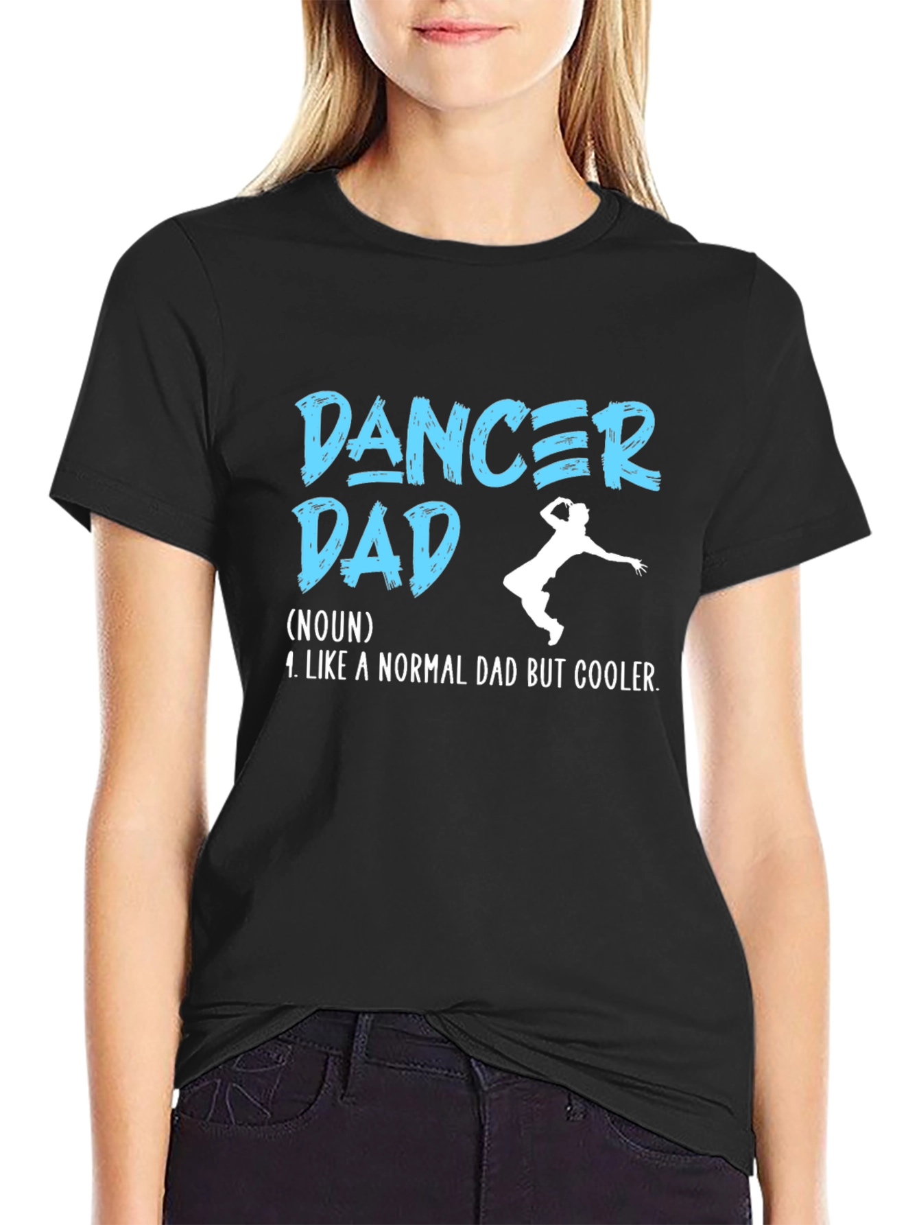 Dancer Dad T-Shirt - Cool Fathers Day Gift