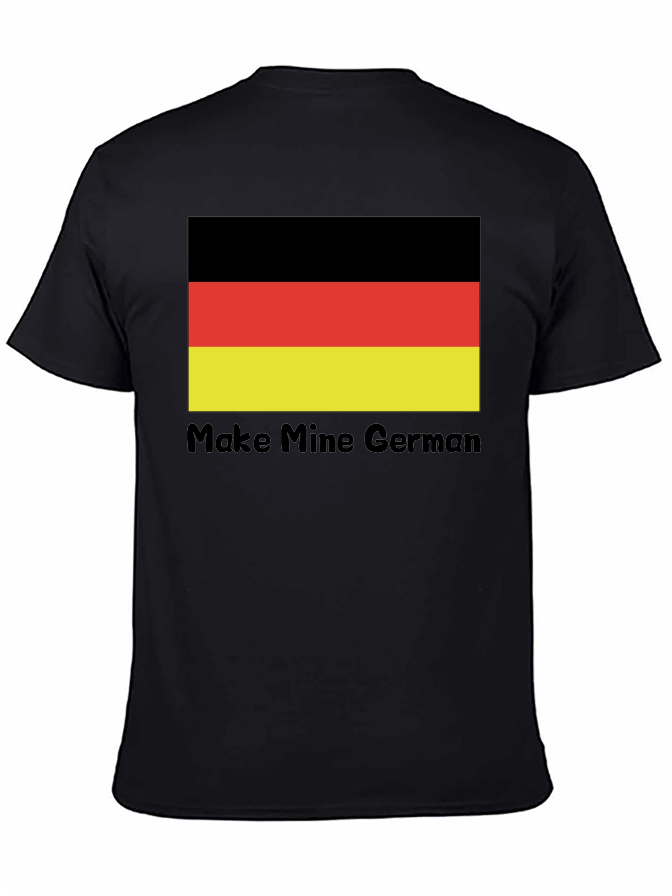Make Mine German T-Shirt Flag Tee