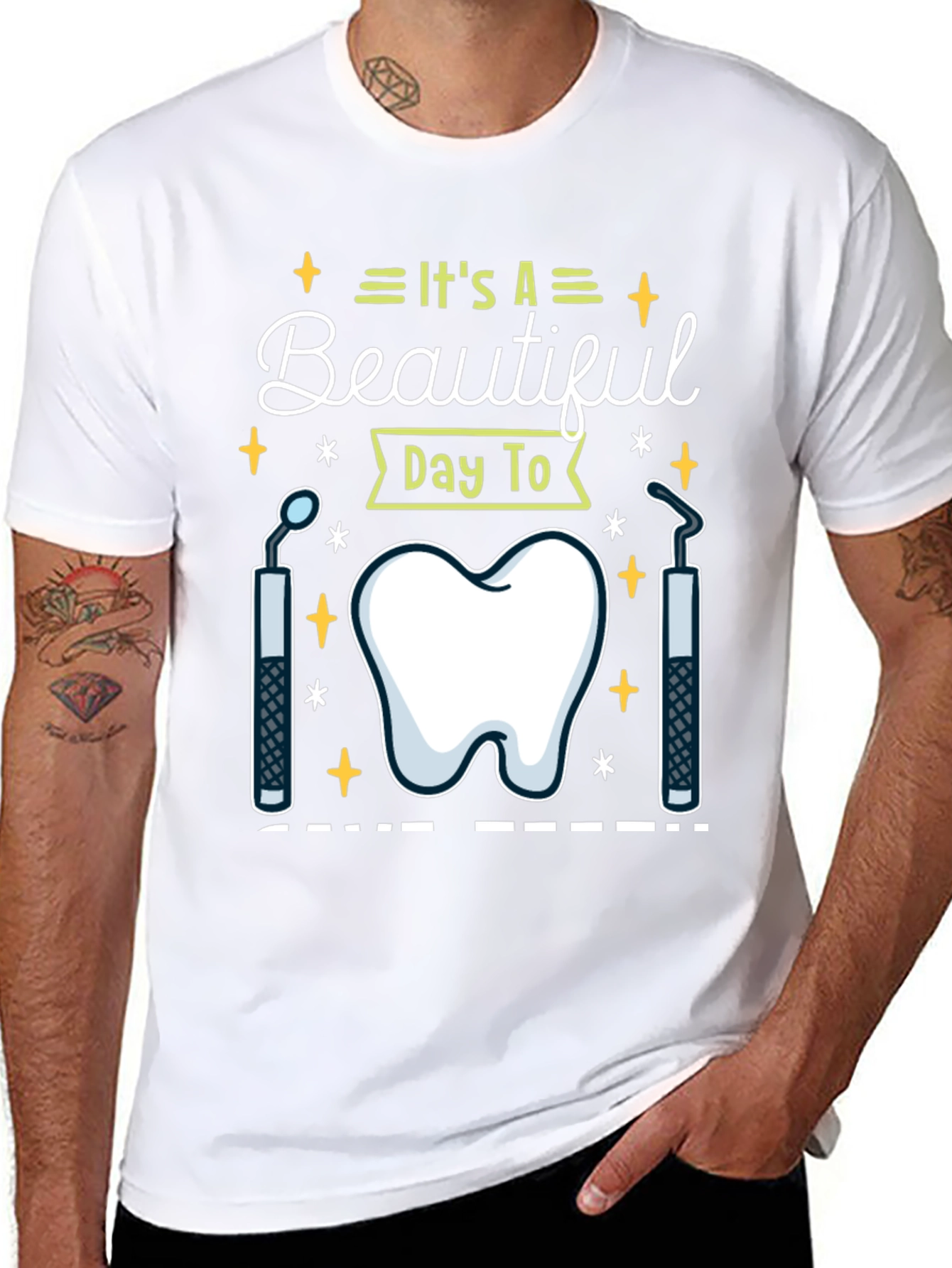 Dental Hygienist T-Shirt - Its A Beautiful Day To