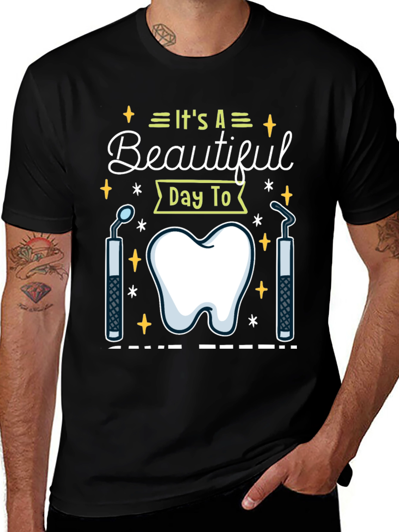 Dental Hygienist T-Shirt - Its A Beautiful Day To