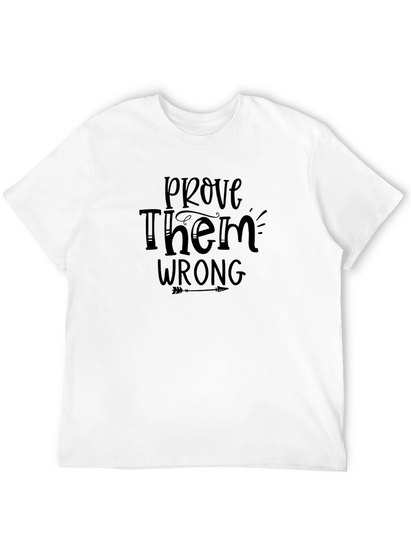 Prove Them Wrong Graphic Tee - Black