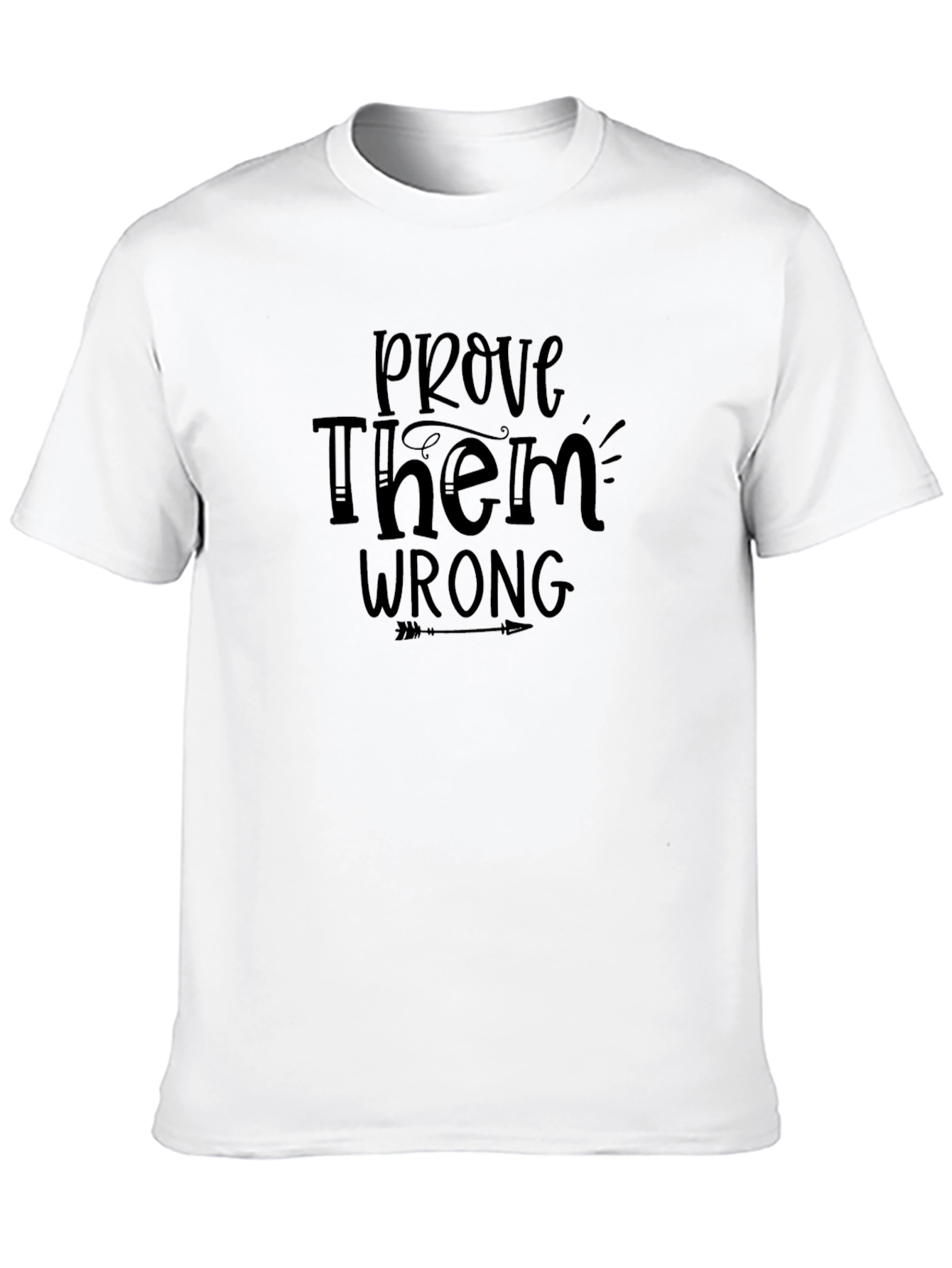 Prove Them Wrong Graphic Tee - Black