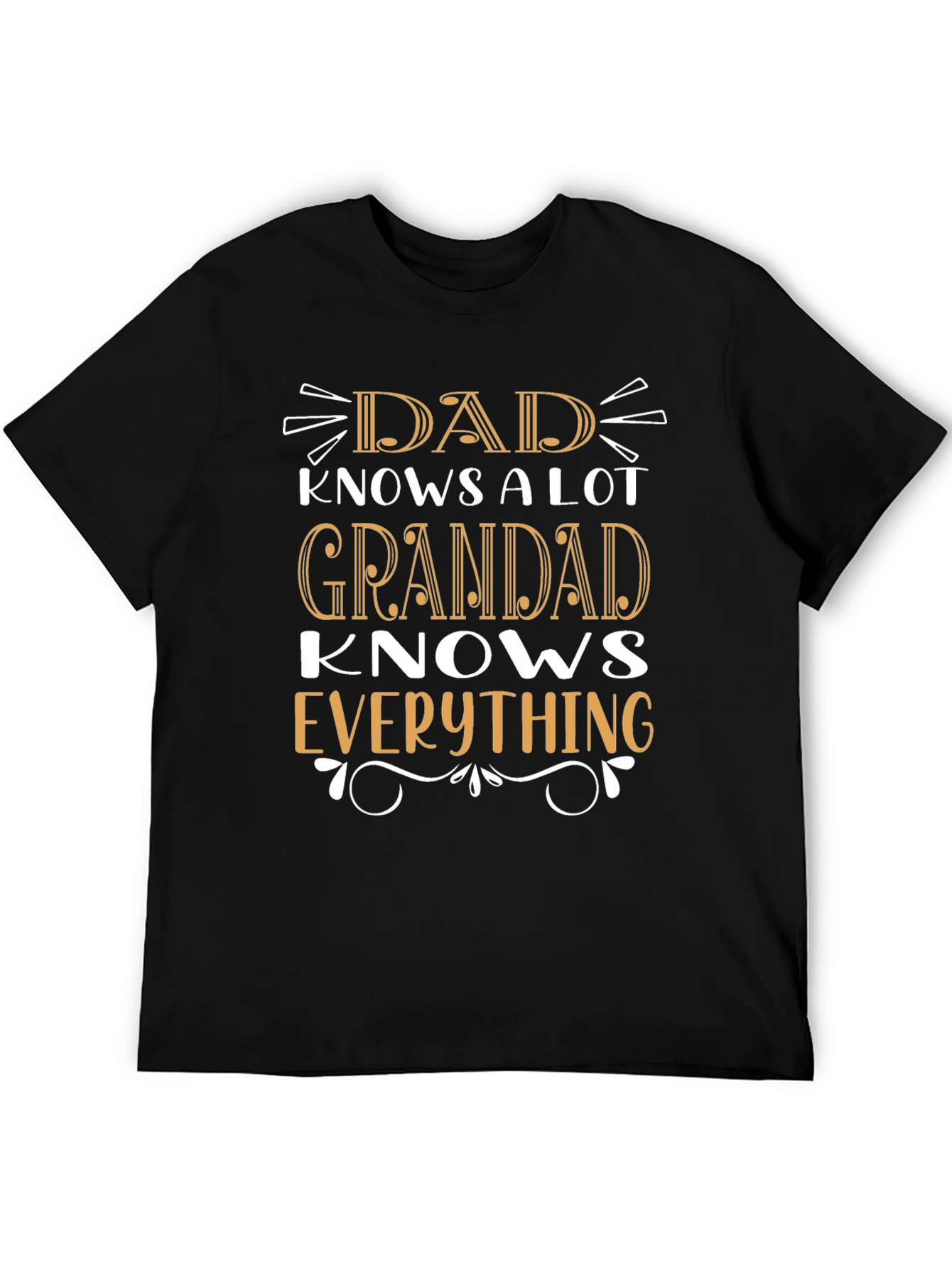 Dad/Grandad Knows Everything Black Graphic T-Shirt