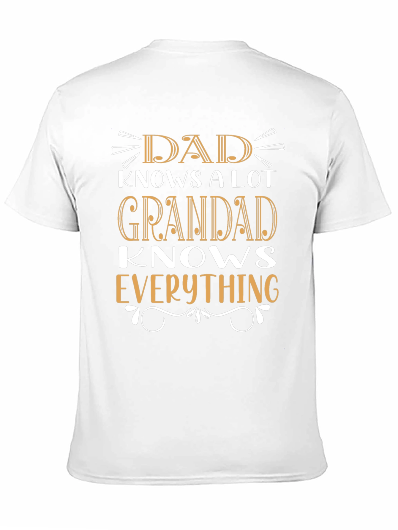 Dad/Grandad Knows Everything Black Graphic T-Shirt